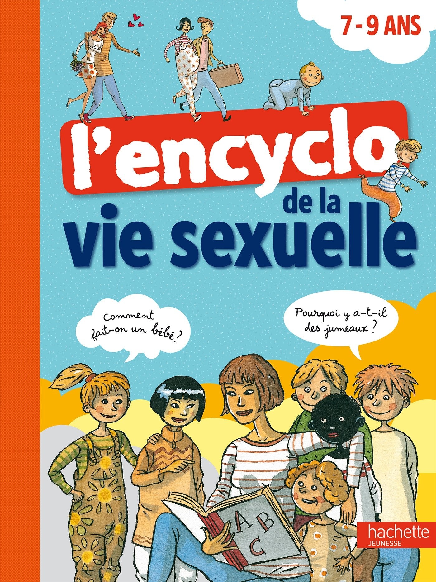 L'encyclo de la vie sexuelle: 7-9 ans 9782012921566