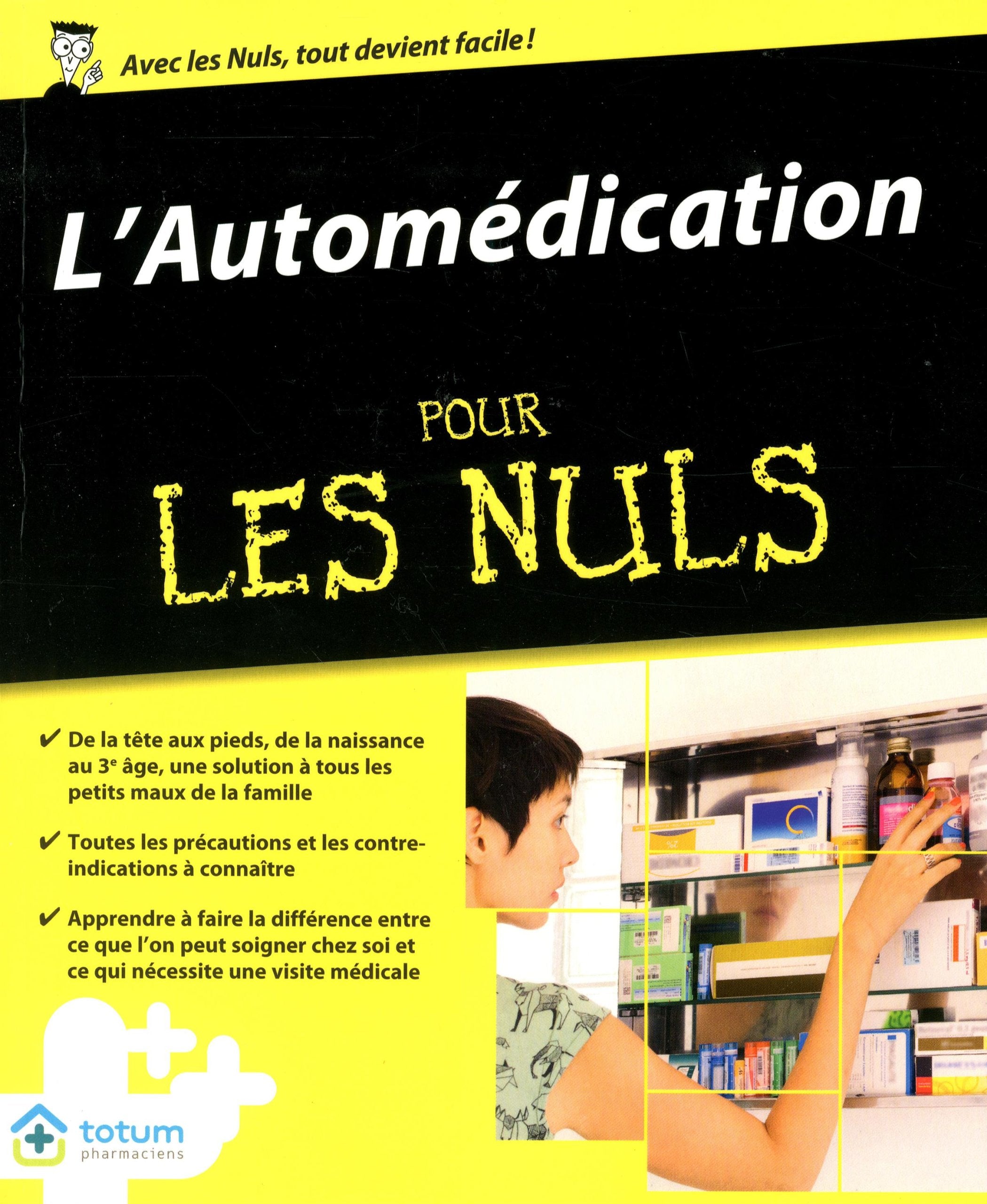 AUTOMEDICATION POUR LES NULS 9782754037570
