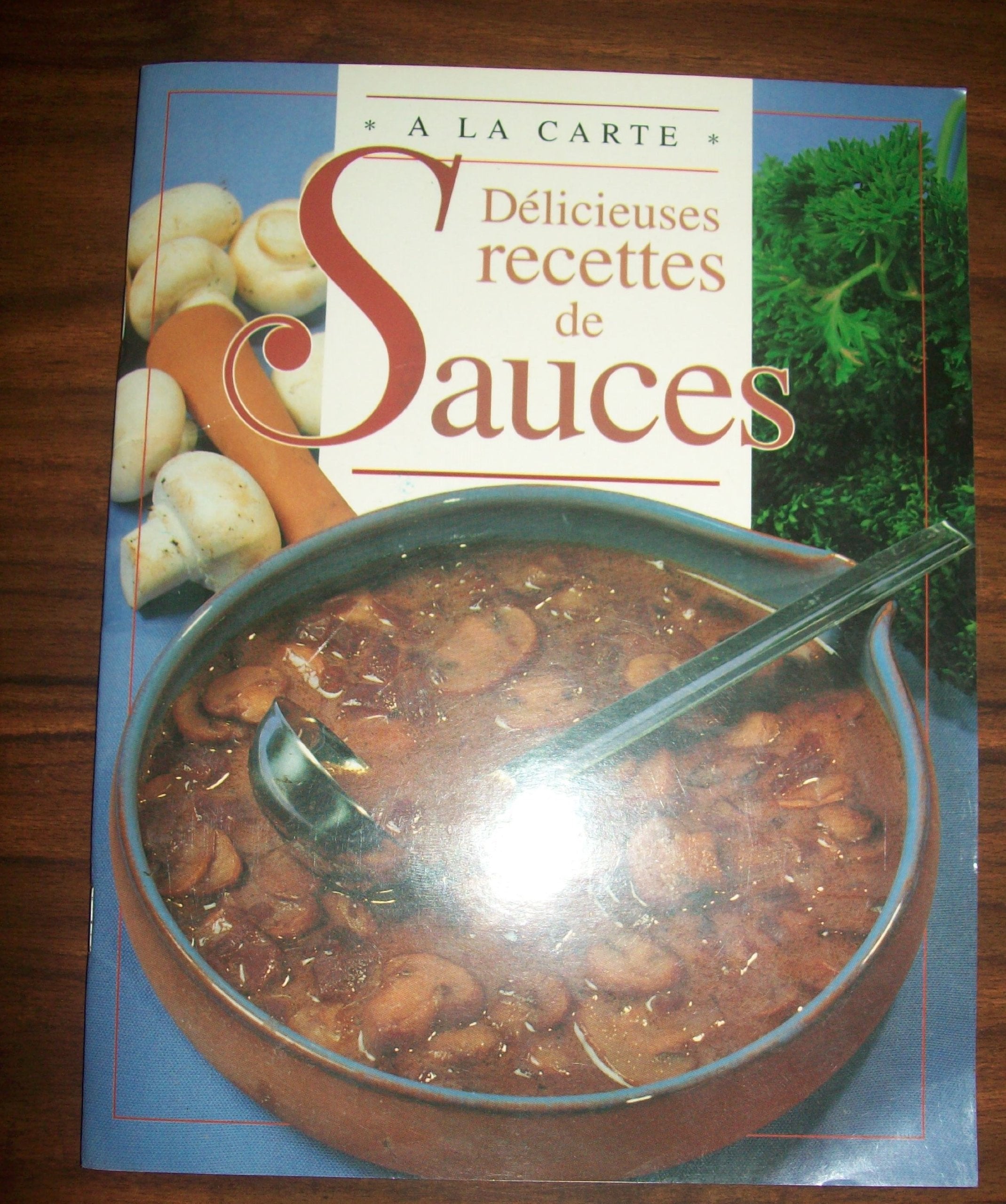 Delicieuses Recettes De Sauces 9789037428766