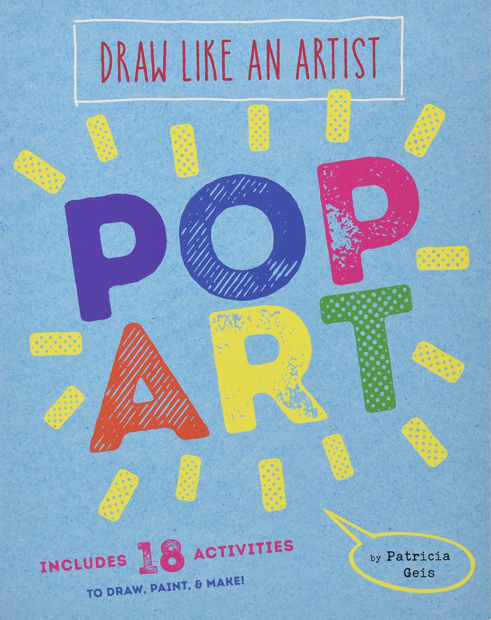 Draw like an artist: pop art 9781616897017