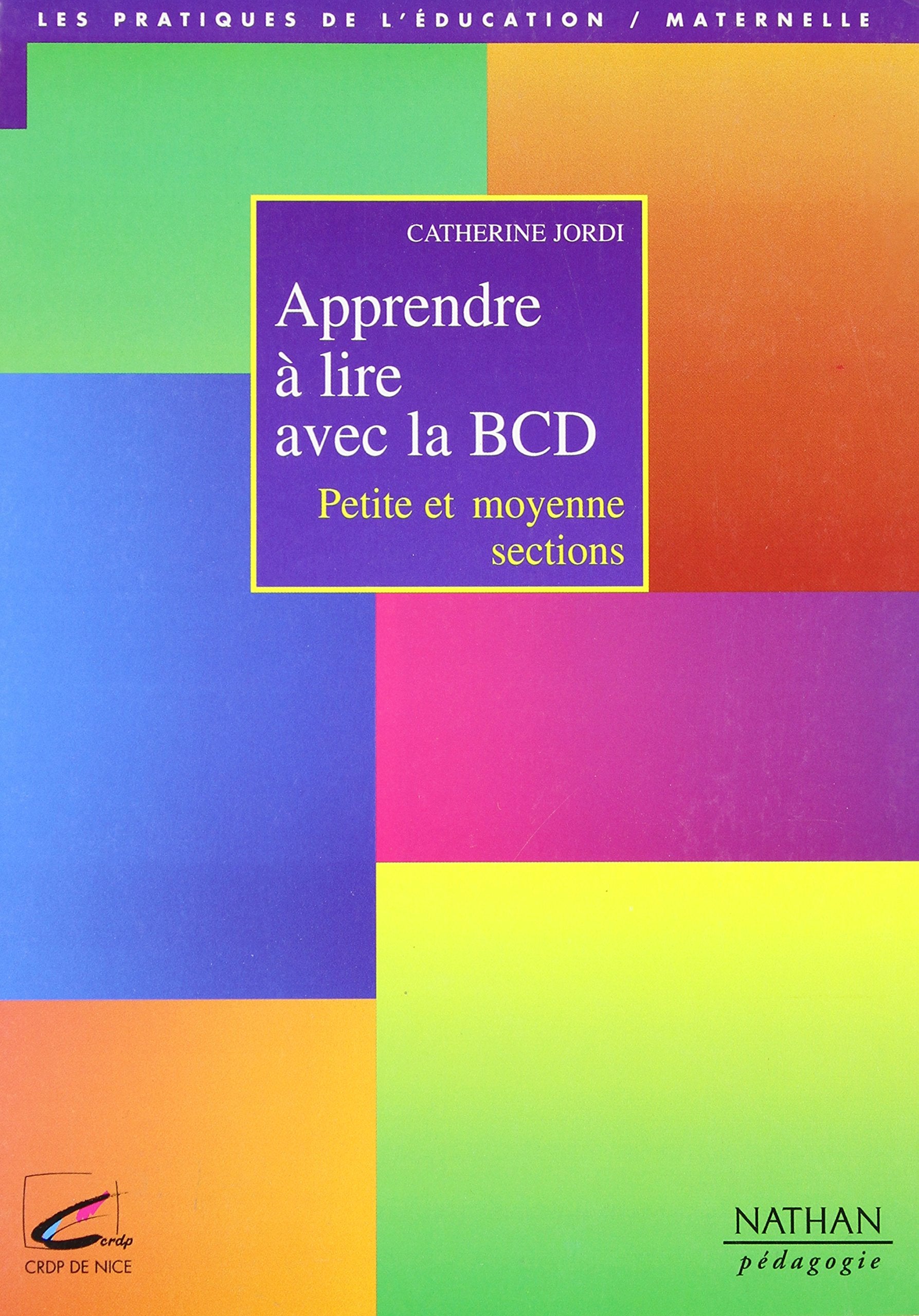 Apprendre à lire avec la BCD. Petite et moyenne sections 9782091730295