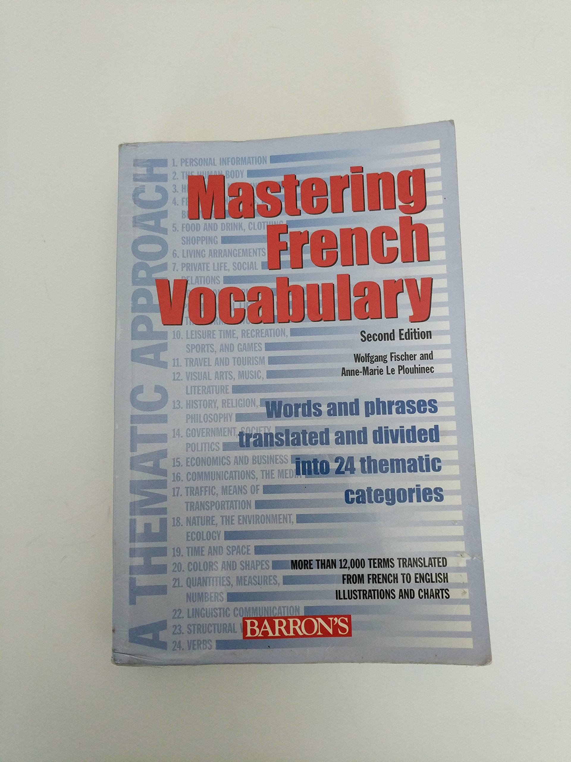 Mastering French Vocabulary: A Thematic Approach 9780764123948