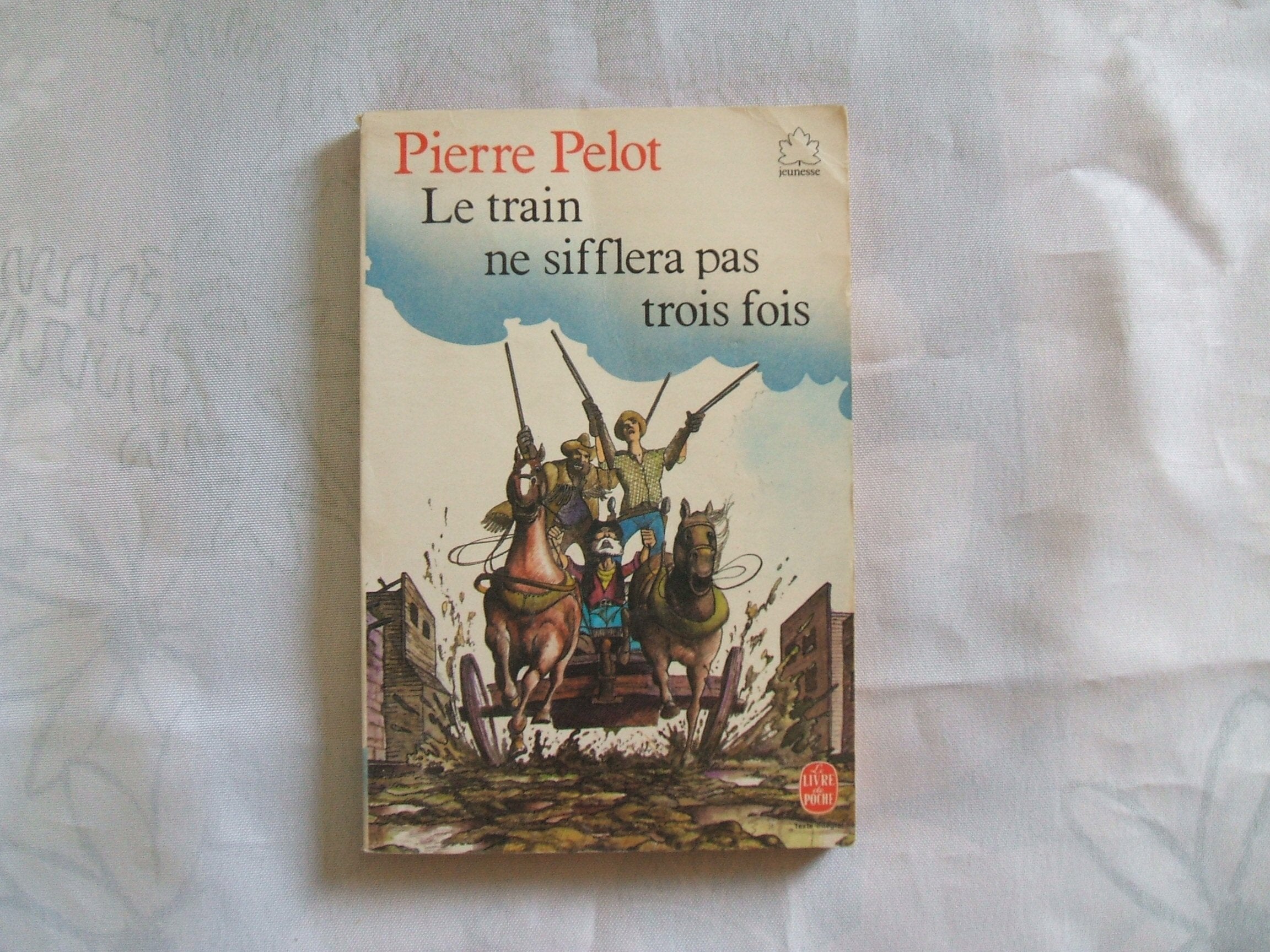 Le train ne sifflera pas trois fois 9782253031963