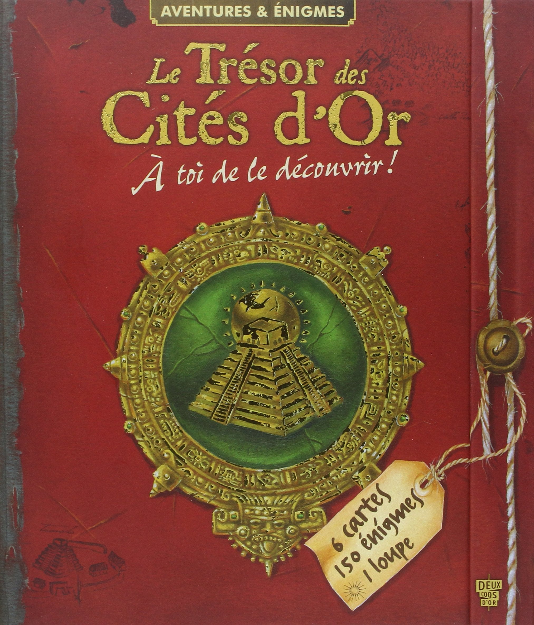 Le Trésor des Cités d'Or: A toi de le découvrir ! 9782013935722