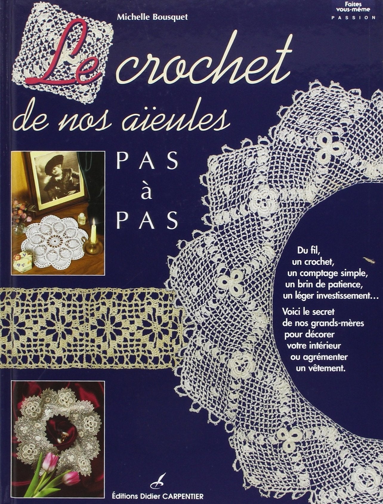 Le Crochet de nos aïeules pas à pas 9782841671311