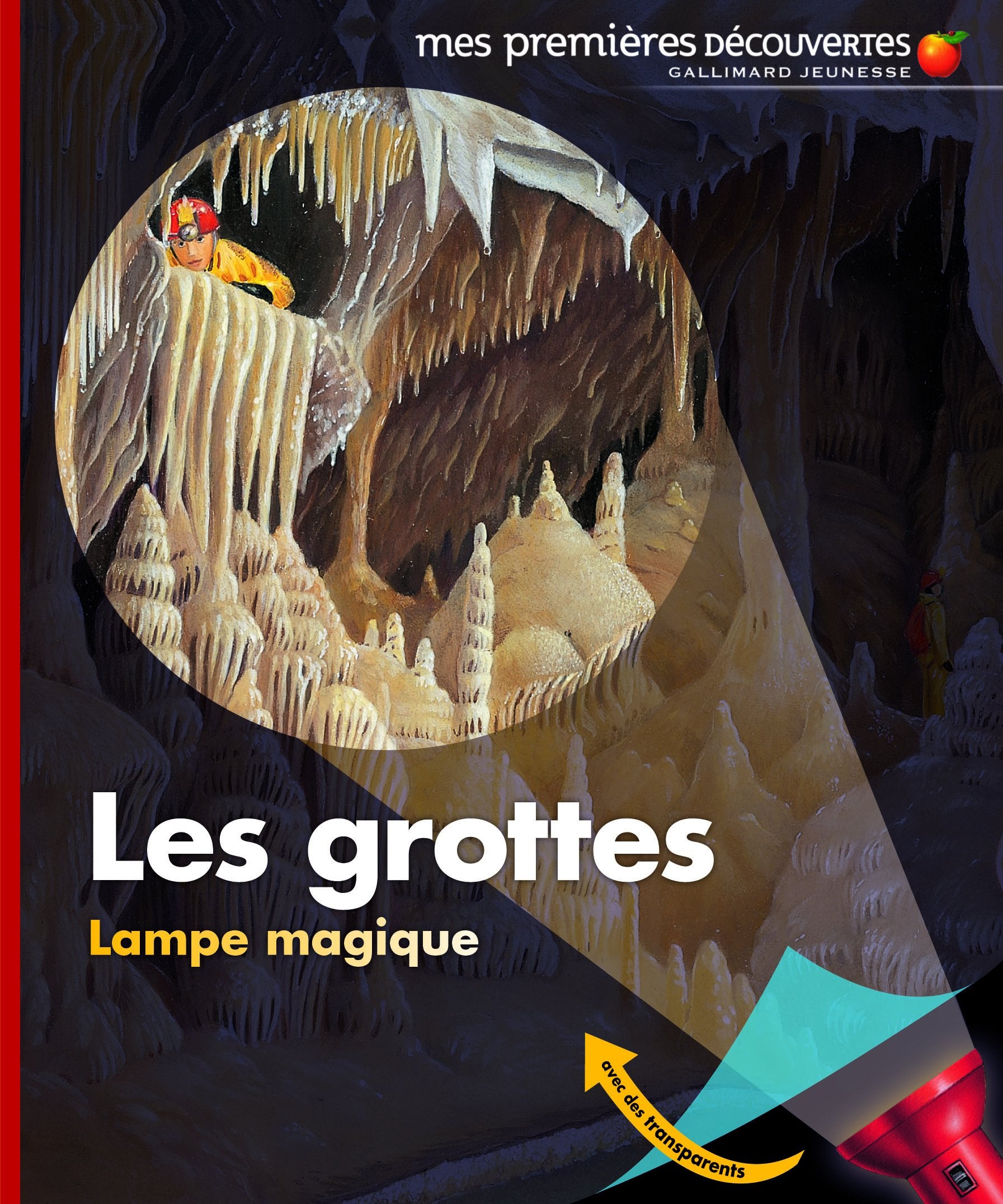 Les grottes - Mes premières découvertes - De 3 à 6 ans 9782070644667