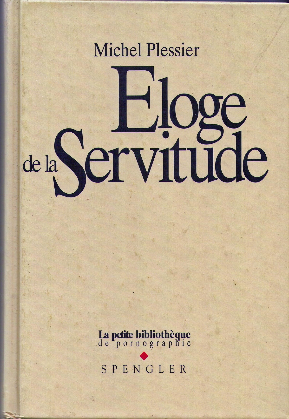Eloge de la servitude 9782909997148