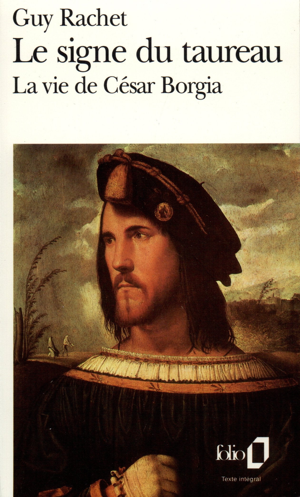 Le Signe du taureau: La vie de César Borgia 9782070387342