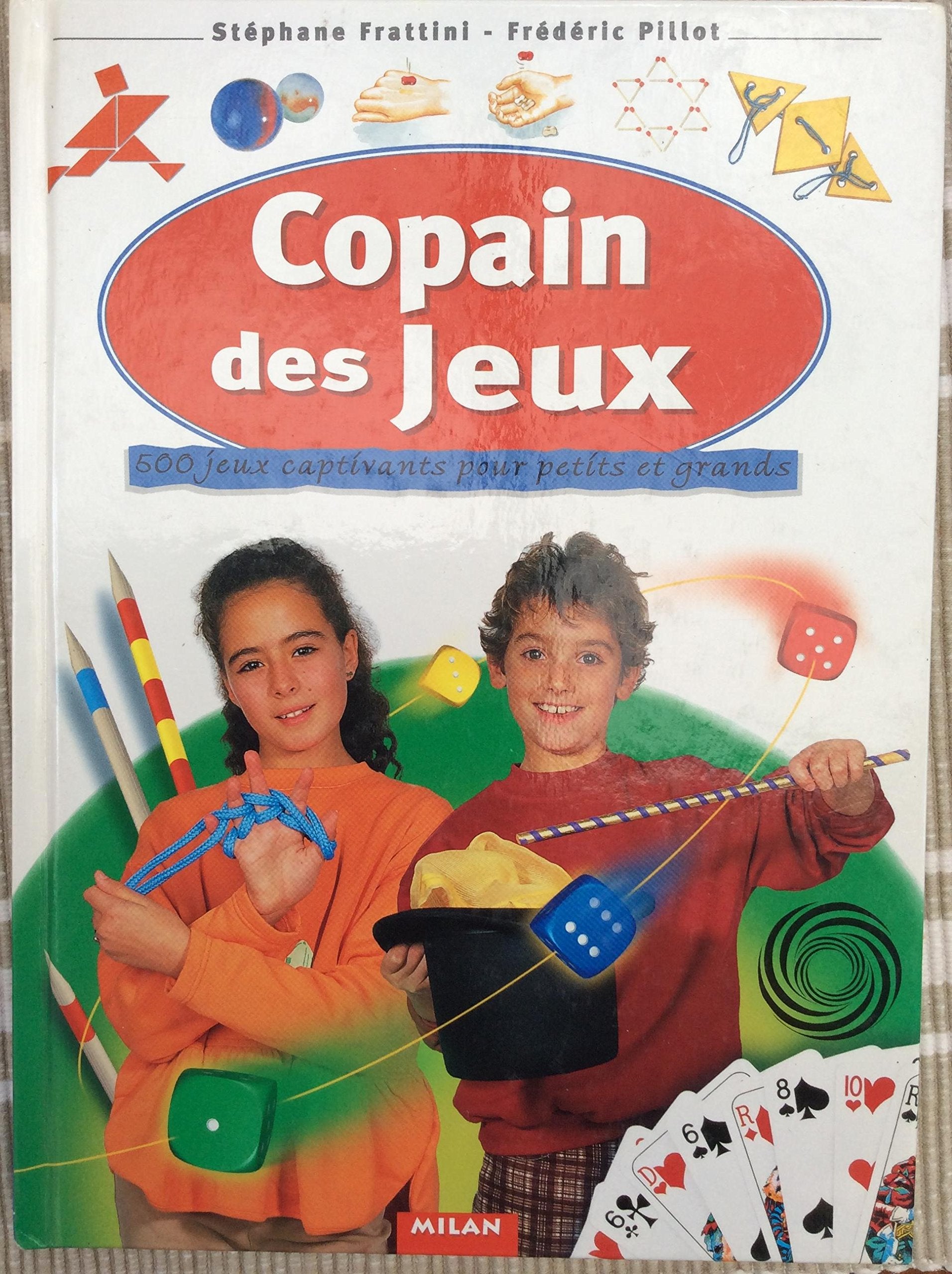 Copain des jeux : 500 jeux captivants pour petits et grands 9782841137848