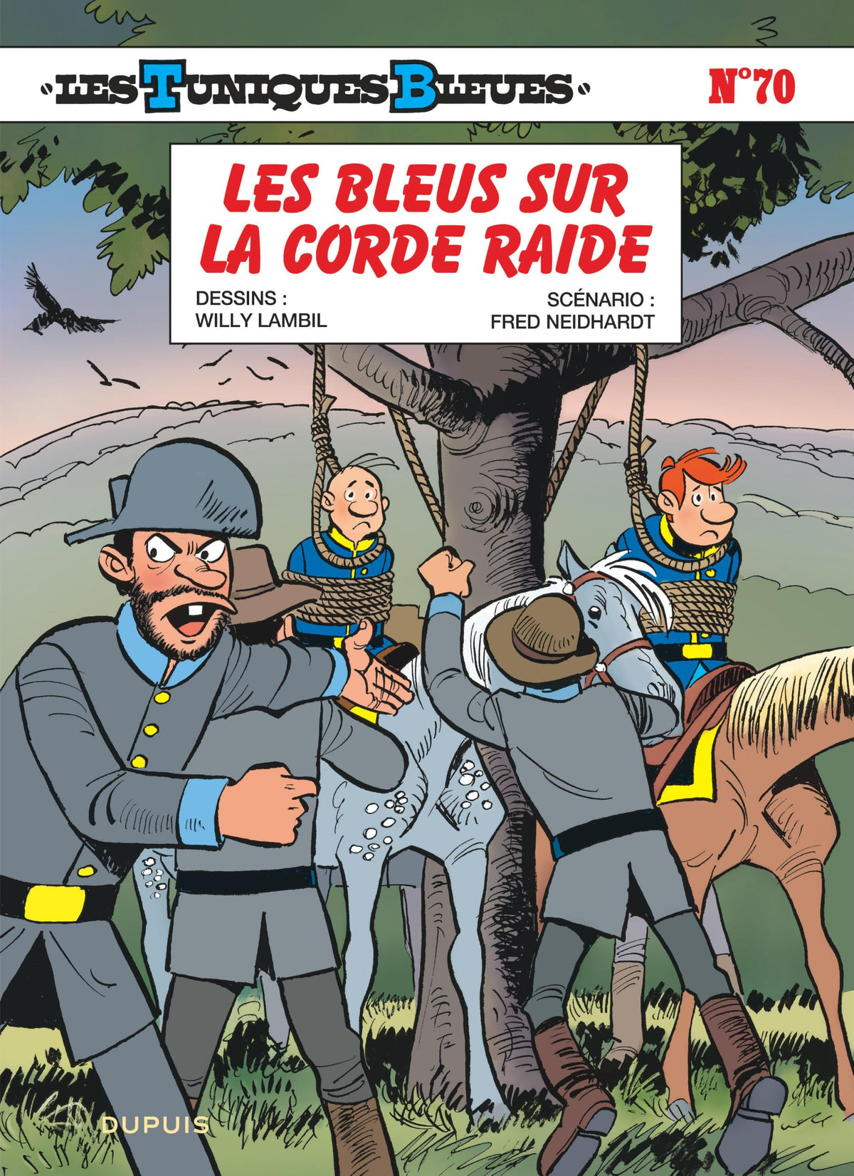 Les Tuniques Bleues - Tome 70 - Les Bleus sur la corde raide 9782808513616