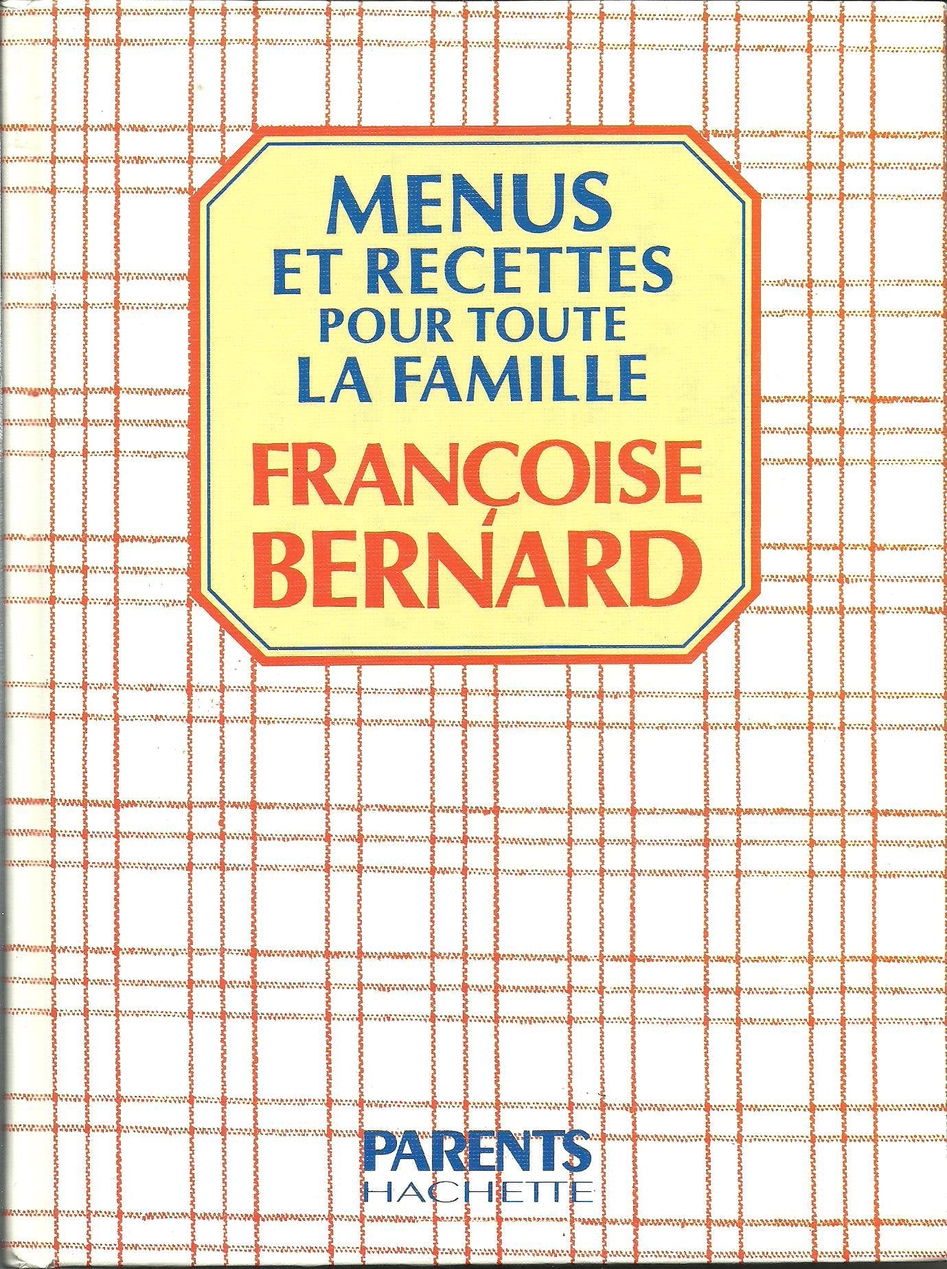 Menus et recettes pour toute la famille 9782010205569