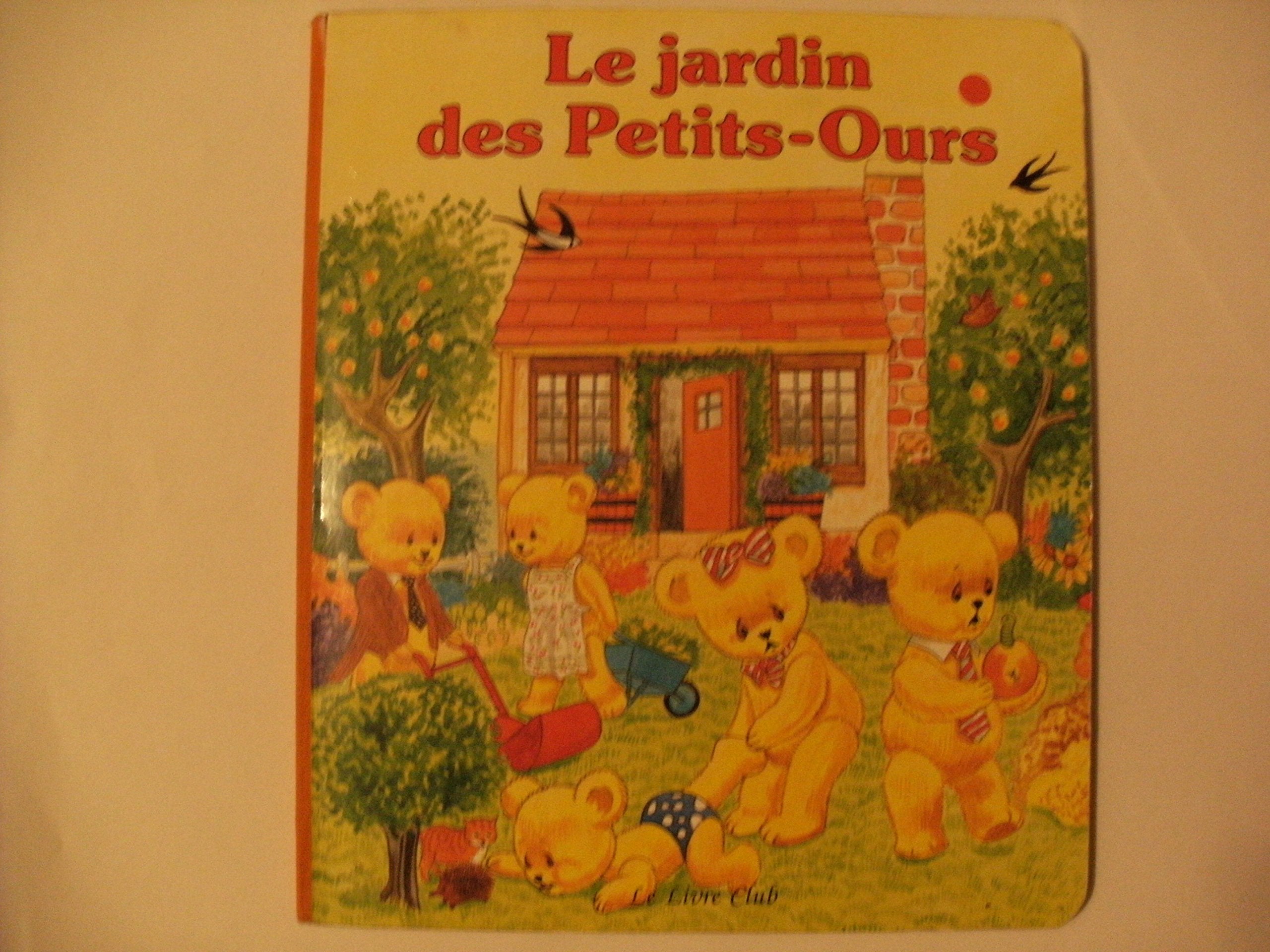 Le jardin des Petits-Ours 9782842160098