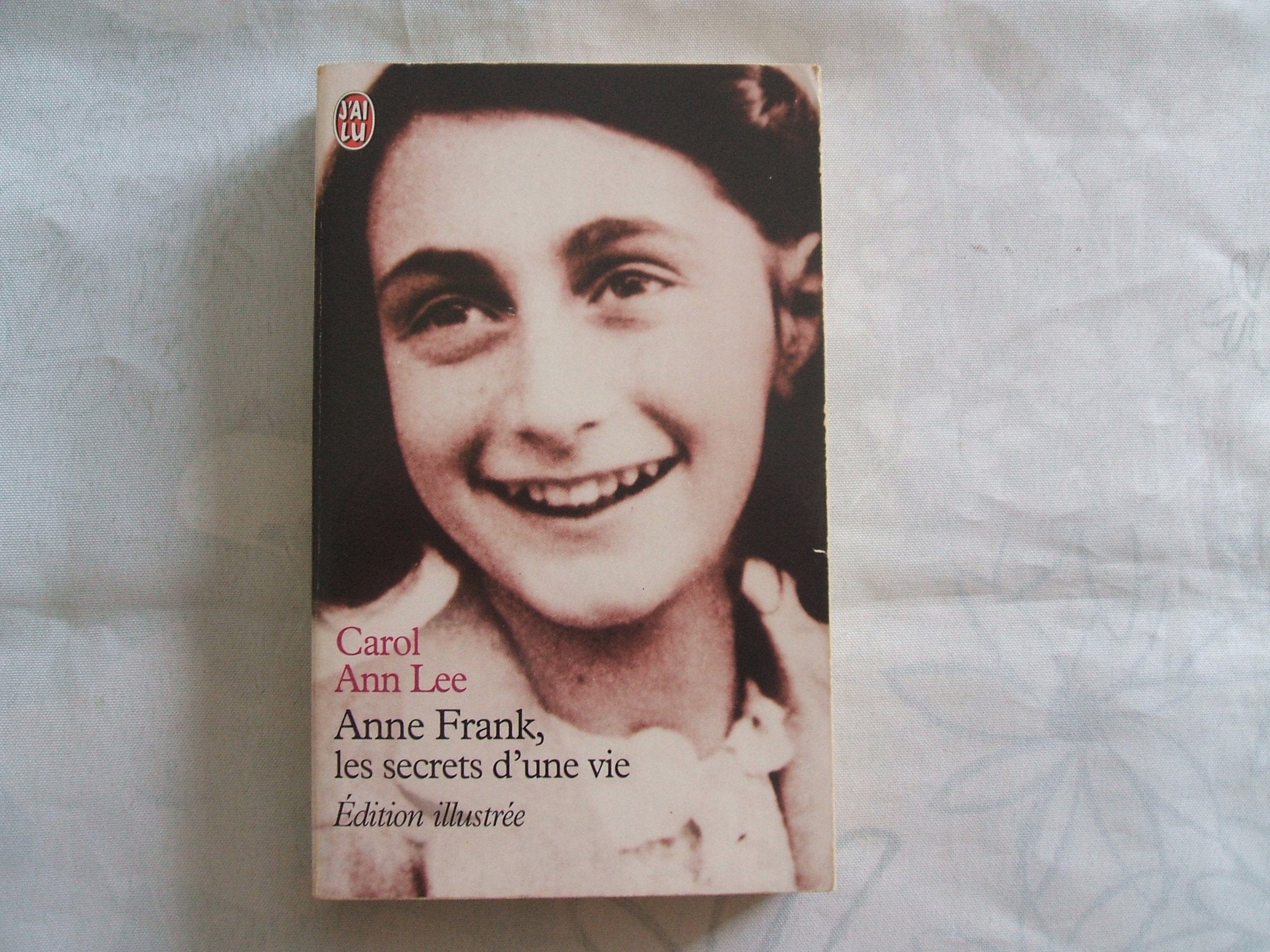 Anne Frank, les secrets d'une vie 9782290310106