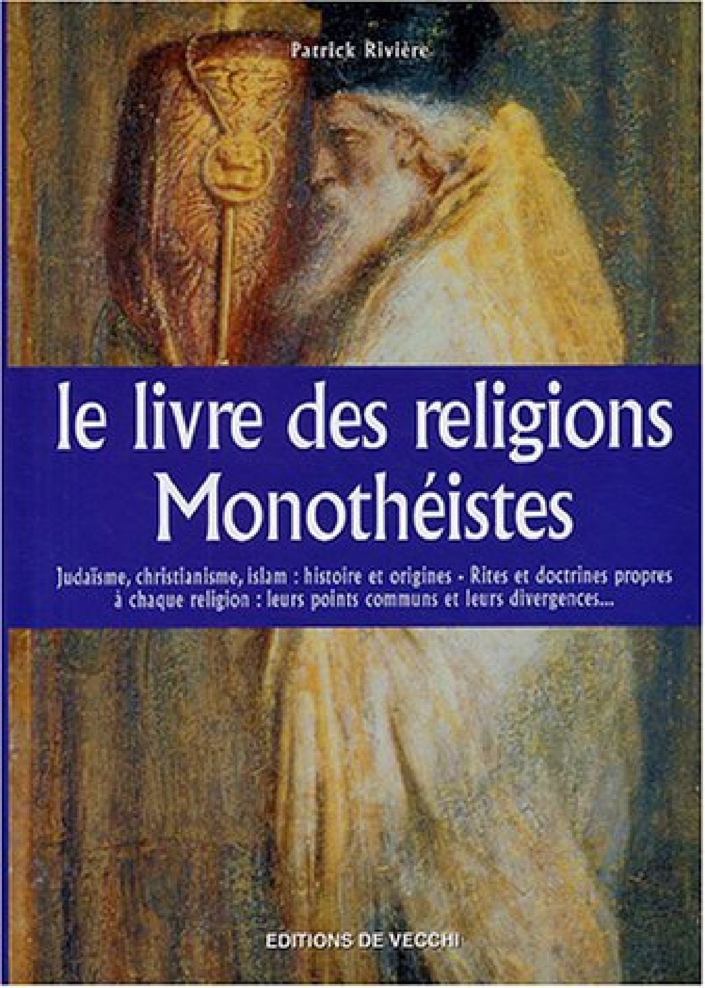 Le livre des religions Monothéistes 9782732881874