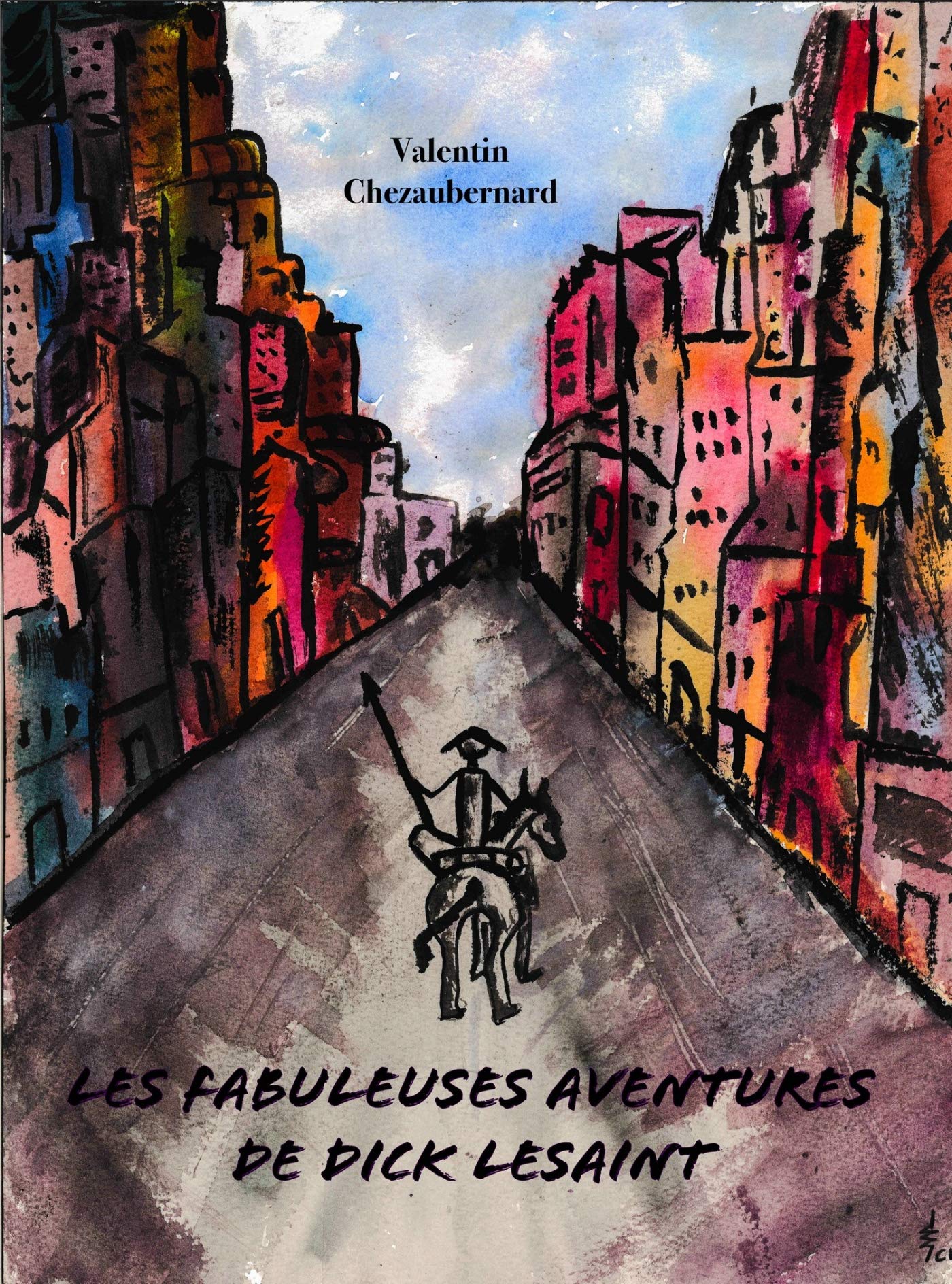 Les fabuleuses aventures de dick lesaint 9791026258872