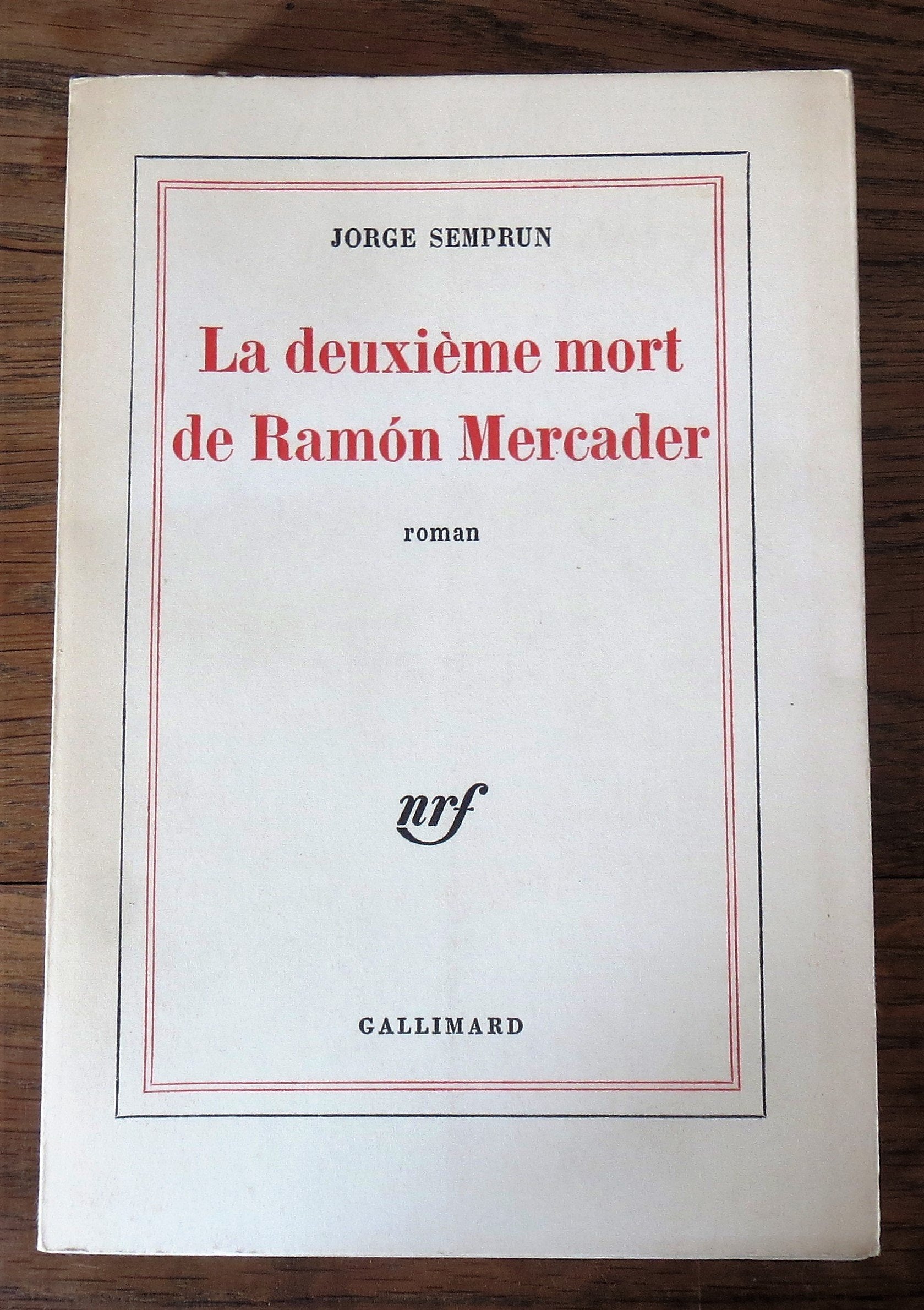 La Deuxième Mort de Ramon Mercader 9782070273676