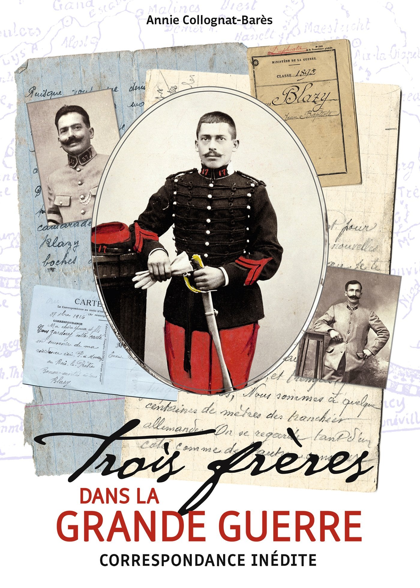 Trois frères dans la Grande Guerre: Correspondance inédite 9782012039261