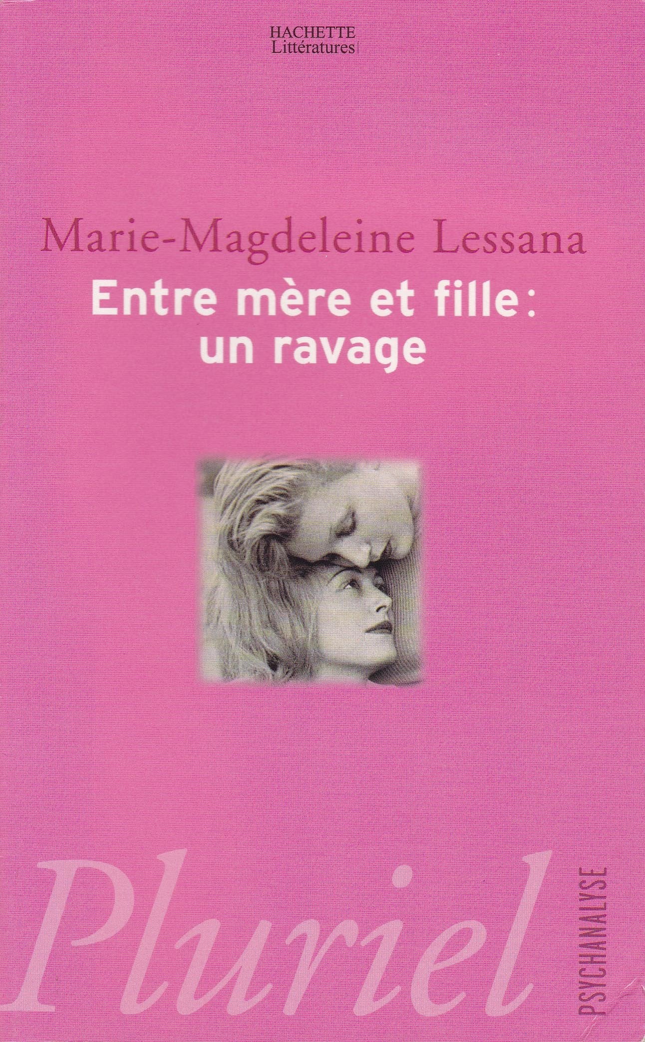 Entre mère et fille : Un ravage 9782012790254