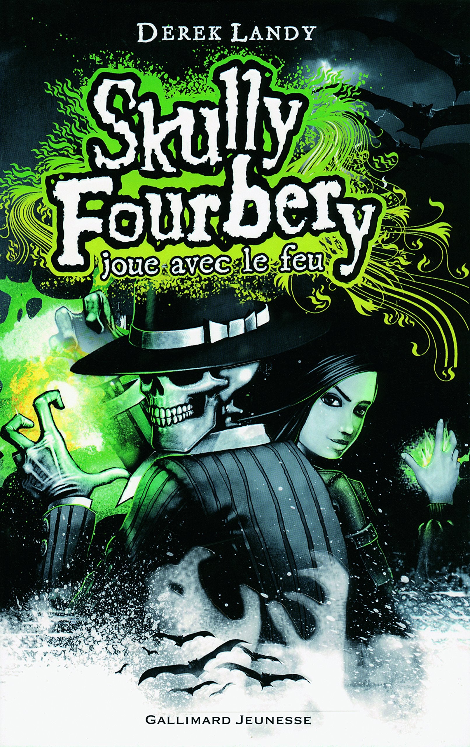 Skully Fourbery joue avec le feu 9782070603152