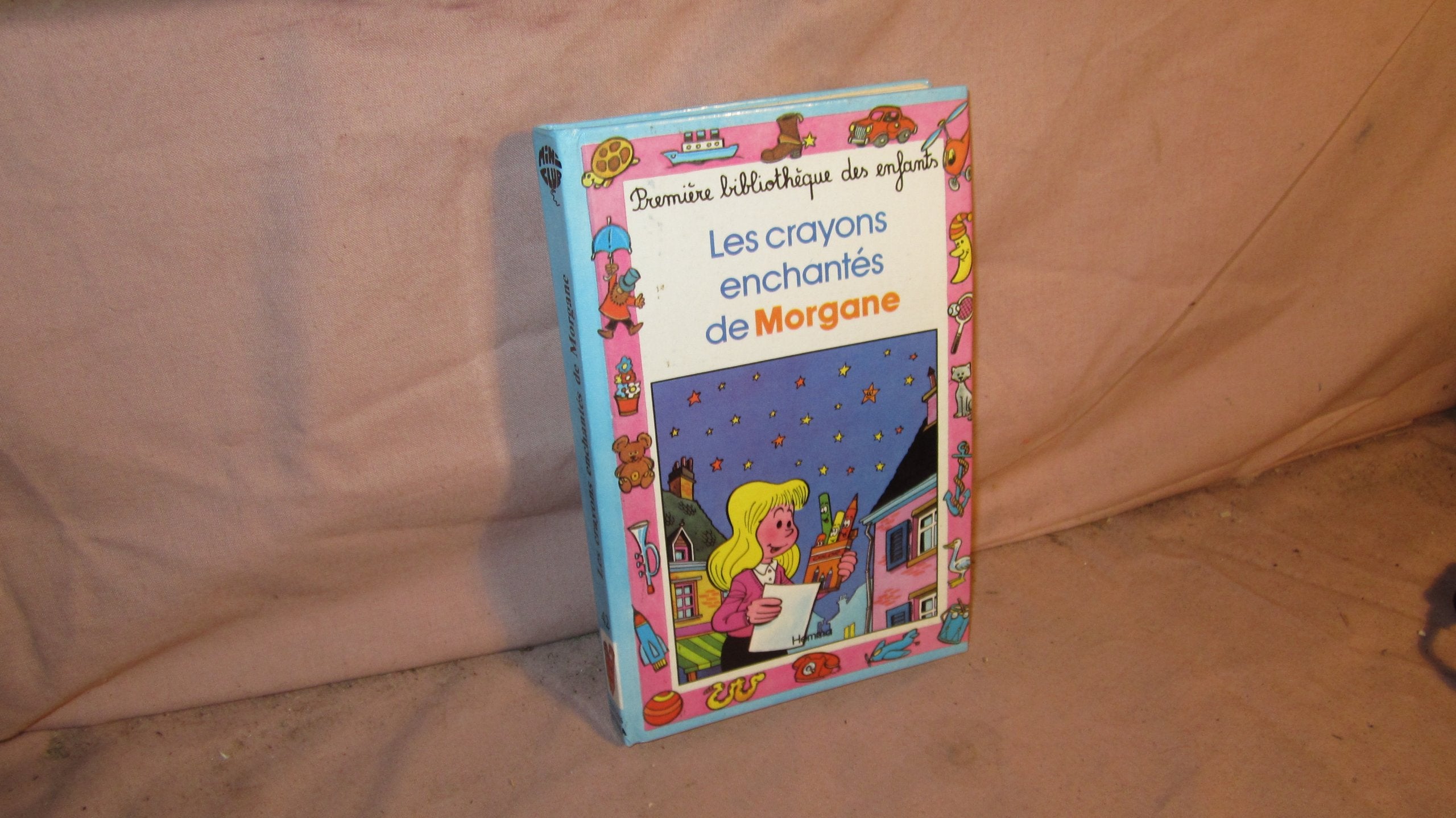 Les Crayons Enchantes De Morgan 9782800614106