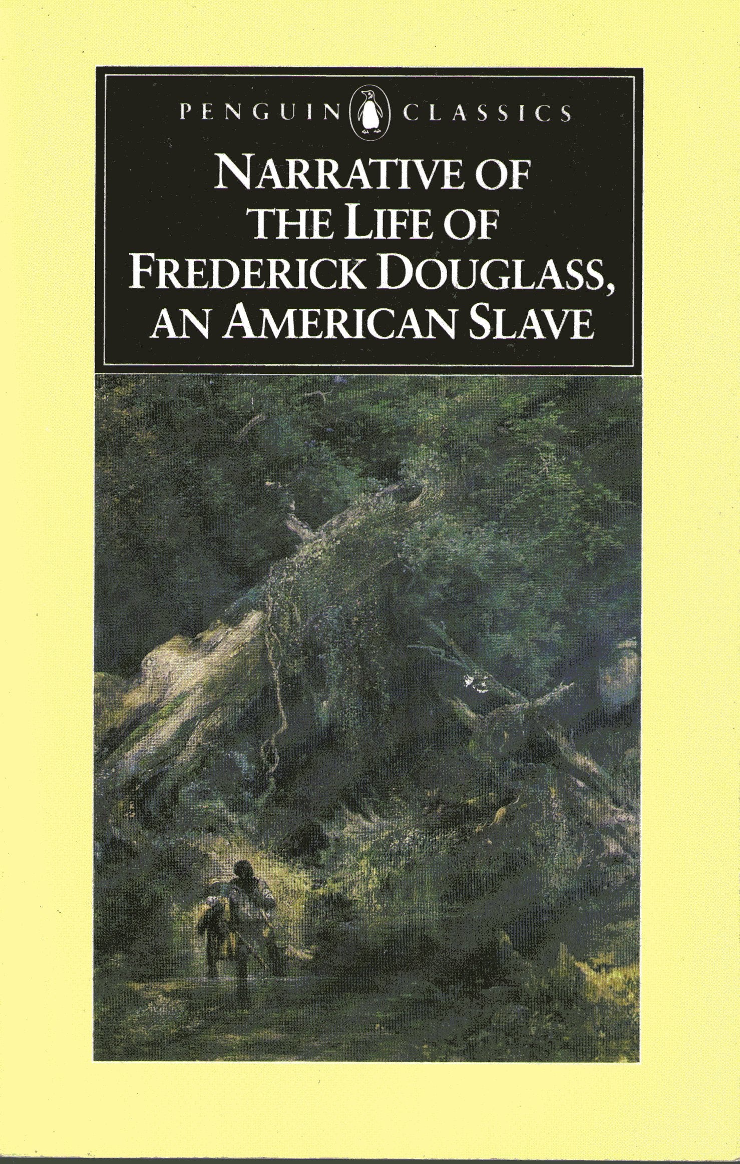 Narrative of the Life of Frederick Douglass, An American Slave: Written by Himself 9780140390124