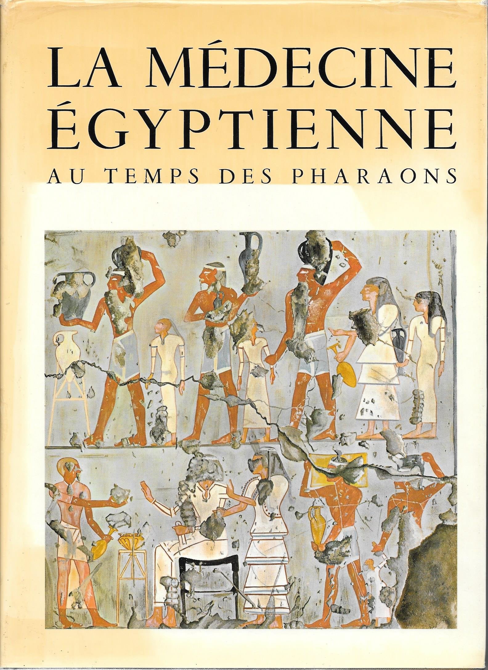 La médecine égyptienne au temps des pharaons 9782851280299