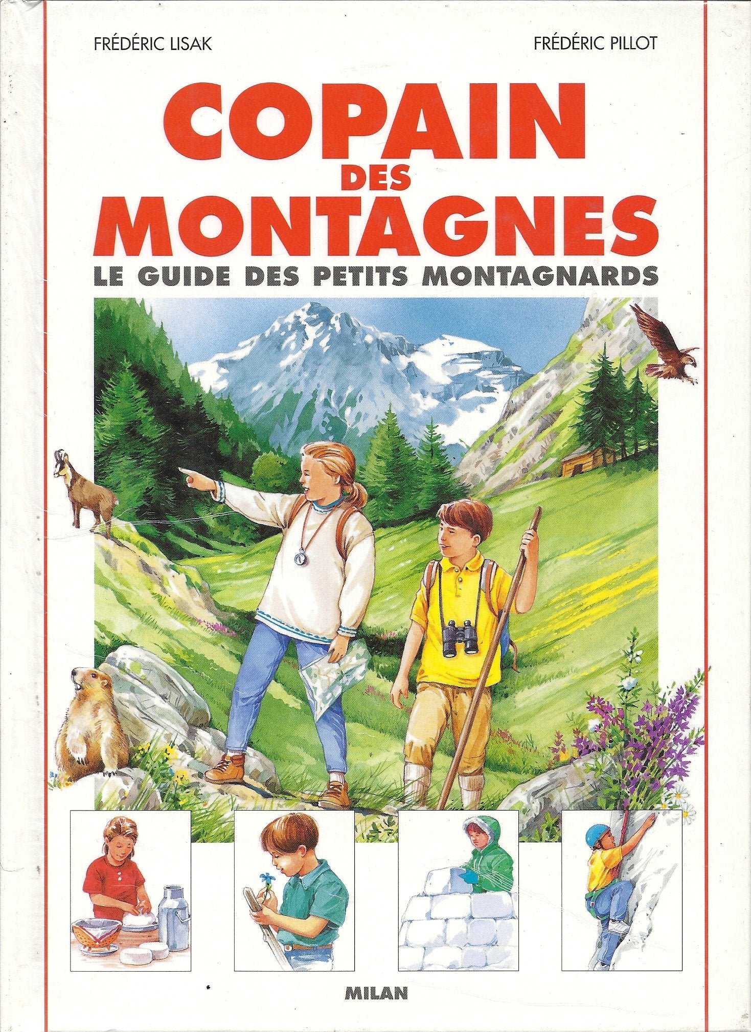 Copain des montagnes : Le guide des petits montagnards 9782841133239
