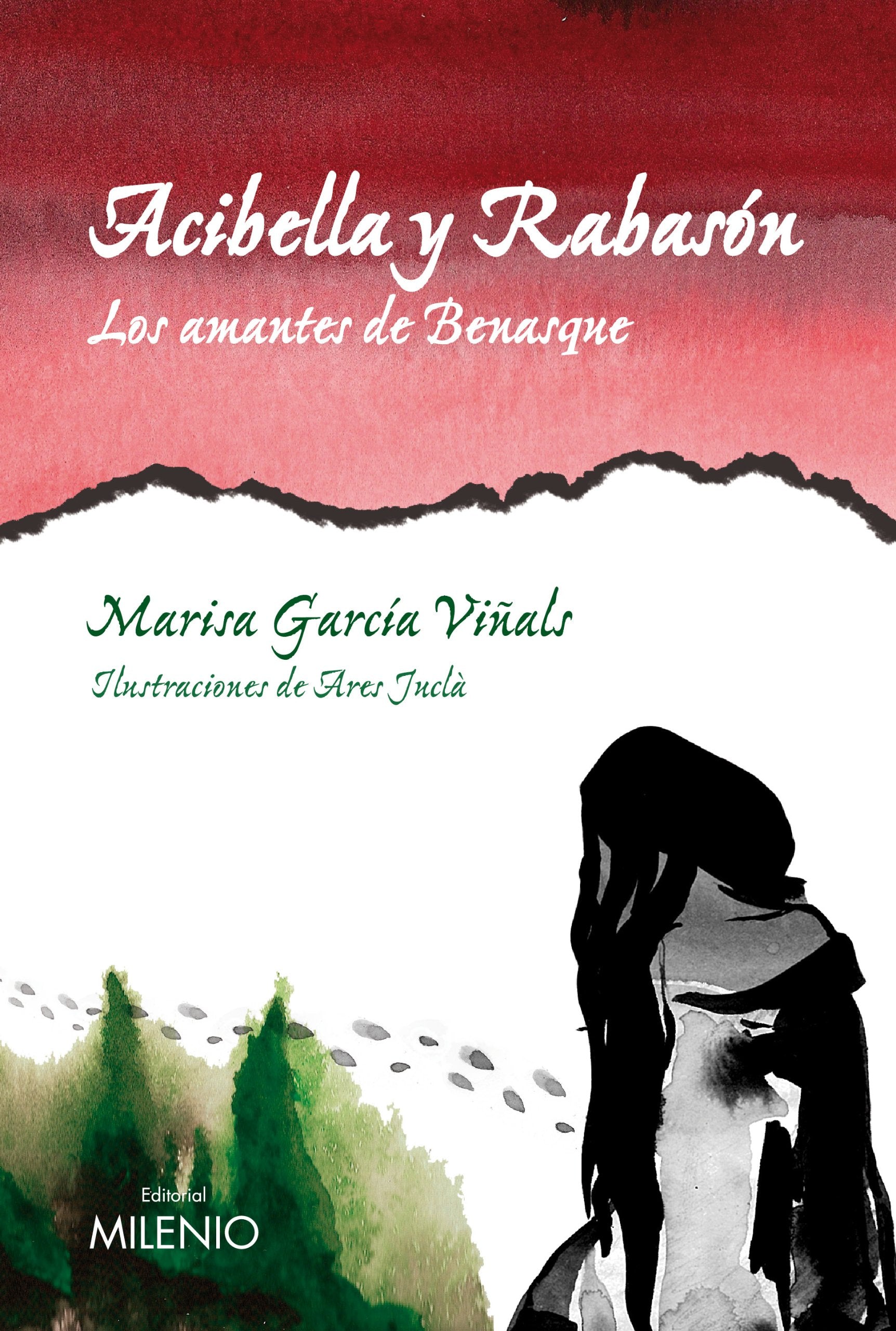 Acibella y Rabasón: Los amantes de Benasque 9788497432931