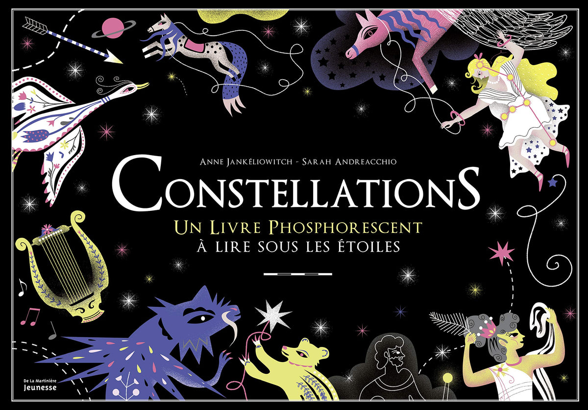 Constellations: Un livre phosphorescent à lire sous les étoiles 9782732469874
