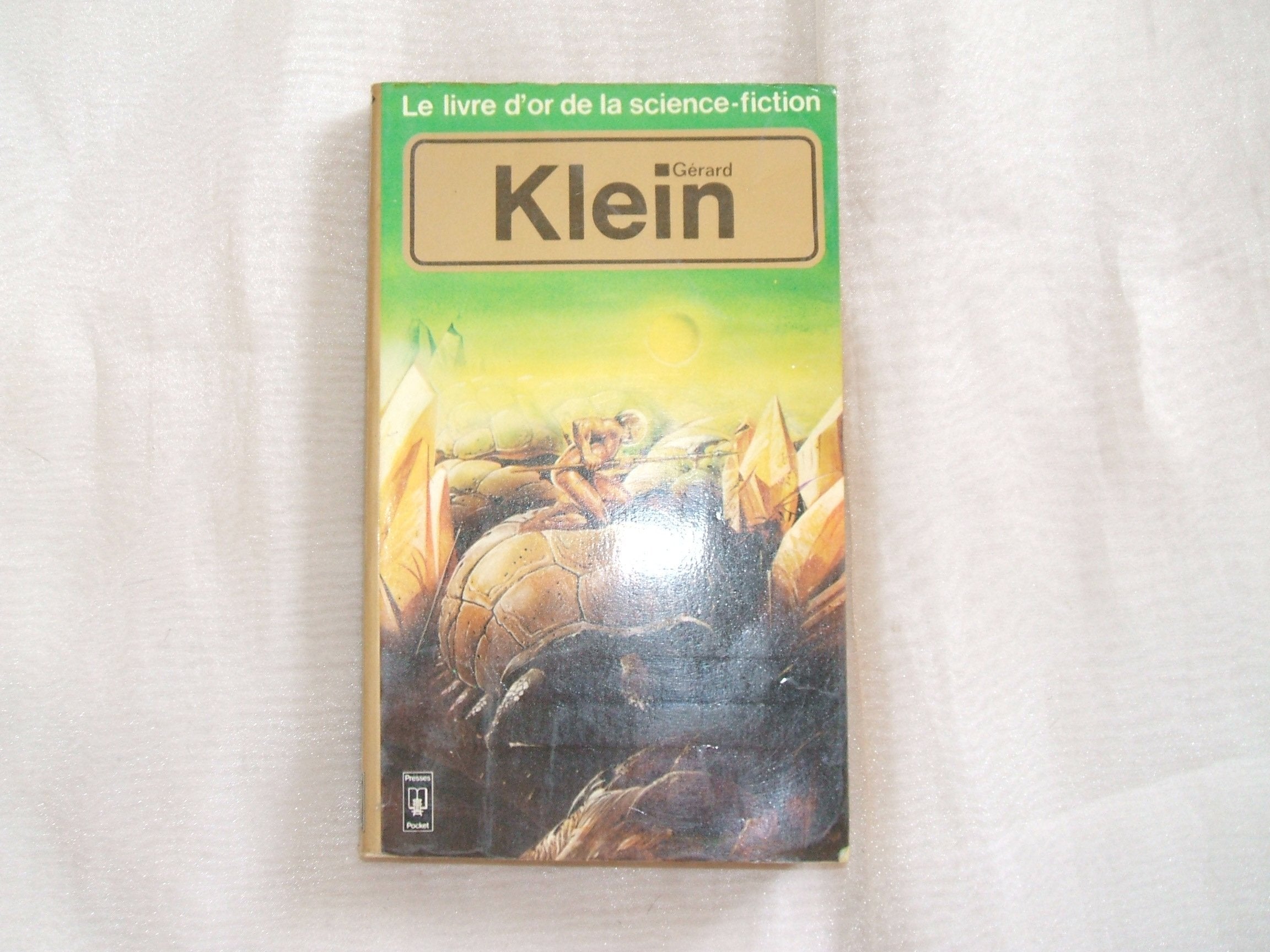 Oeuvres choisies Gérard klein : anthologie 9782266007597