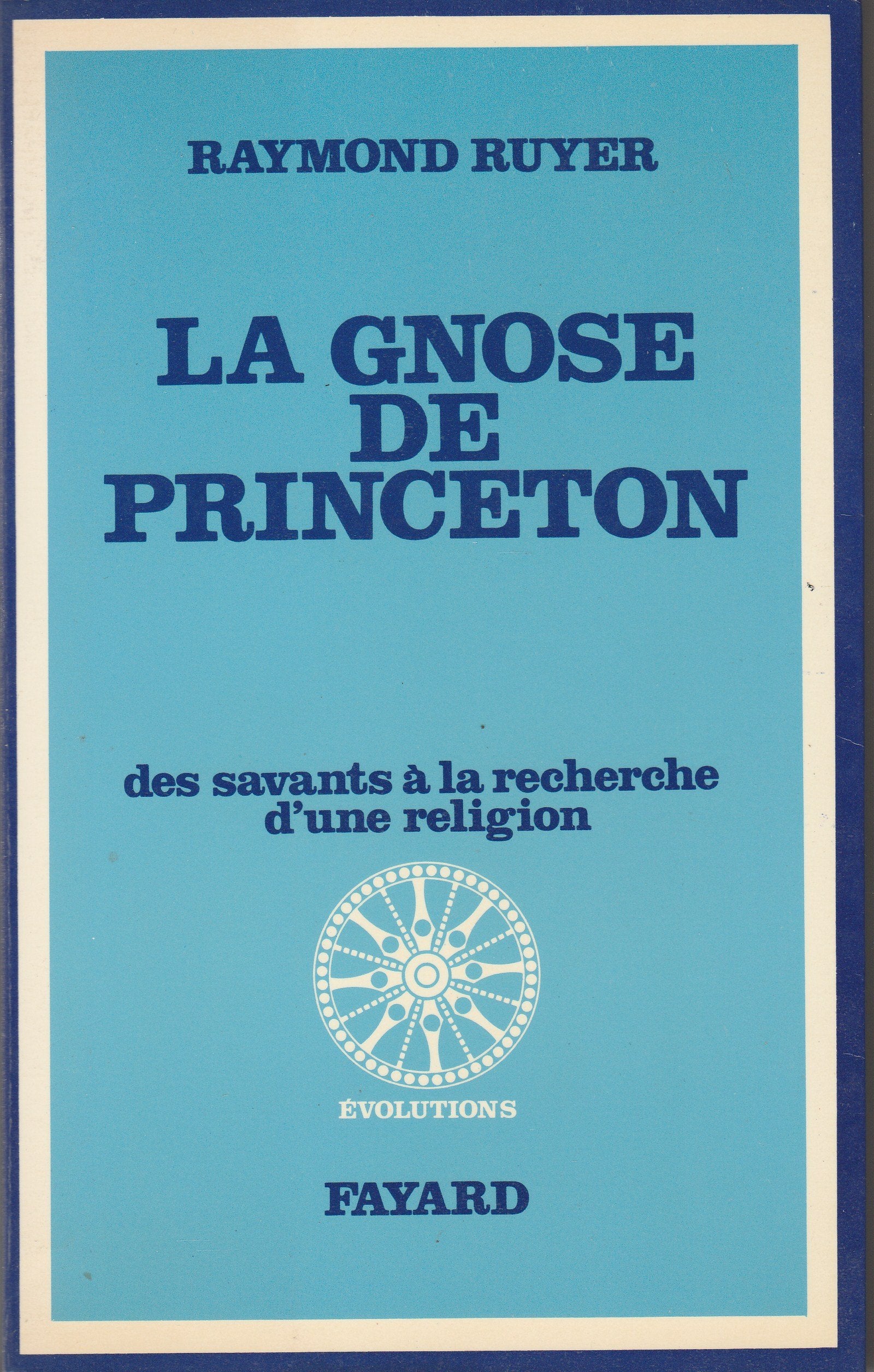 La Gnose de Princeton 9782213001708