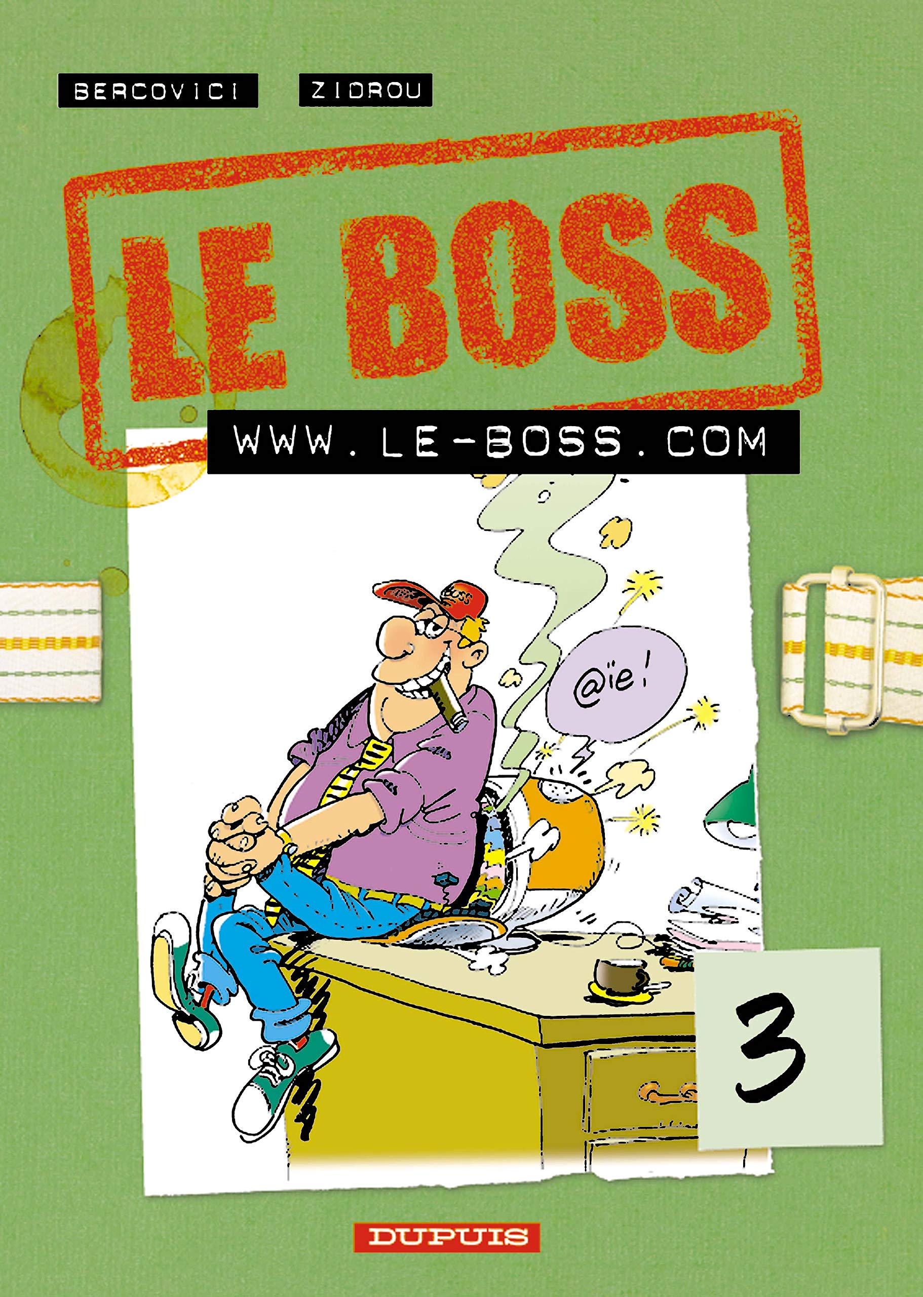 Le Boss, tome 3 : www.le-boss.com 9782800130880