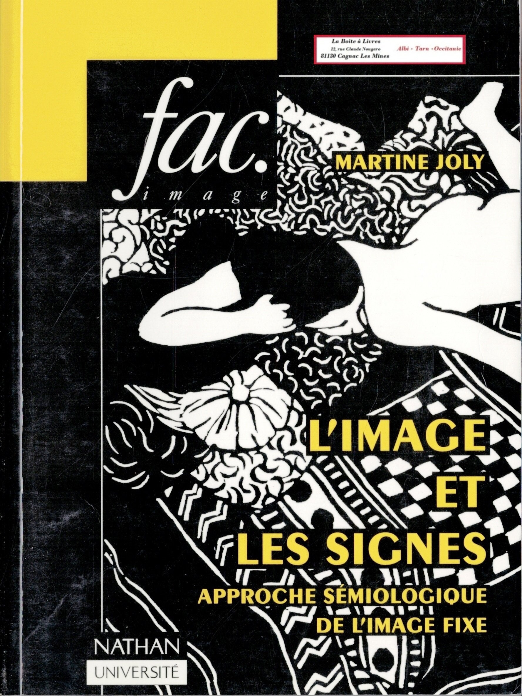 L'Image Et Les Signes. Approche Semiologique De L'Image Fixe 9782091901671