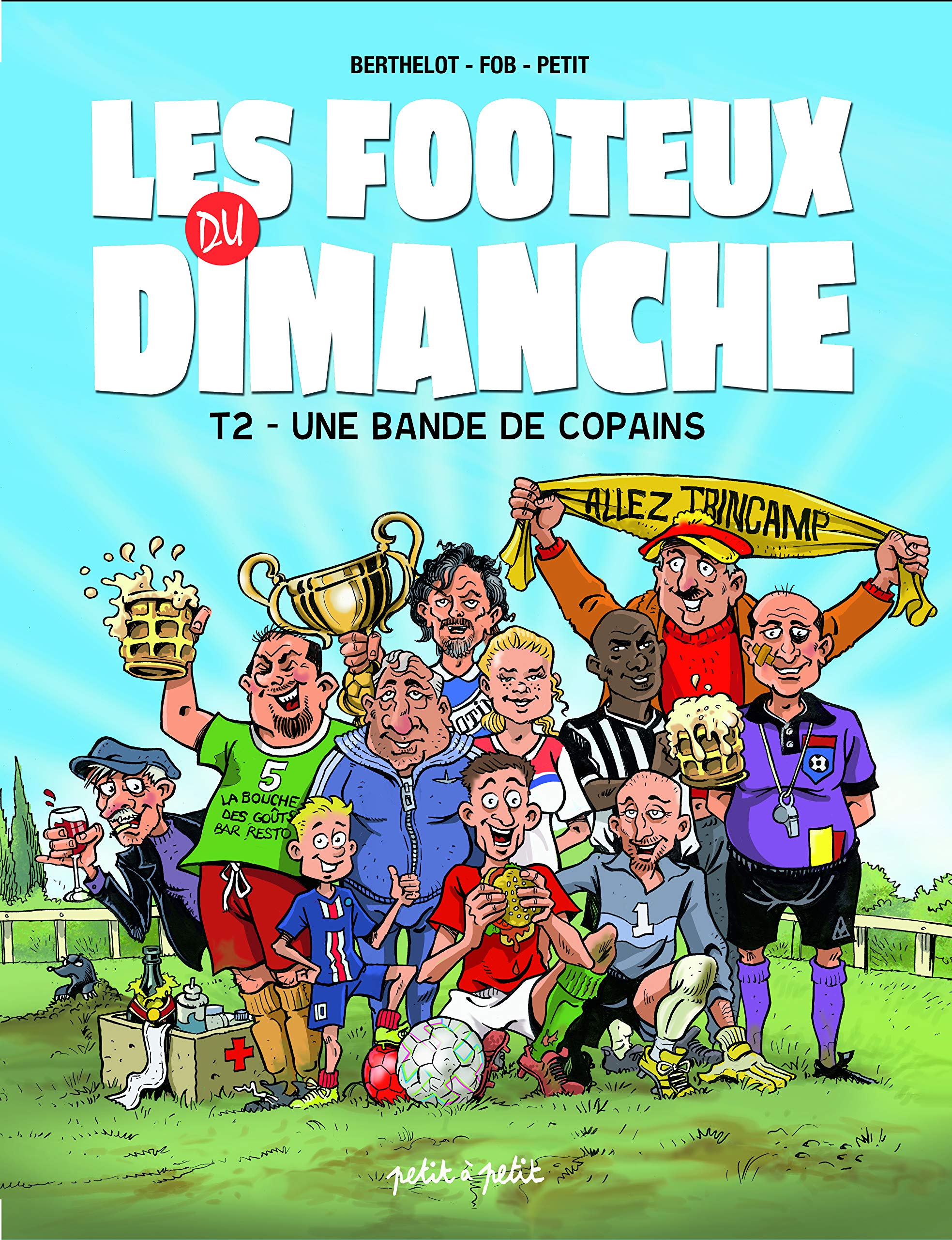 Les Footeux du Dimanche T2- Une bande de copains 9782380460407