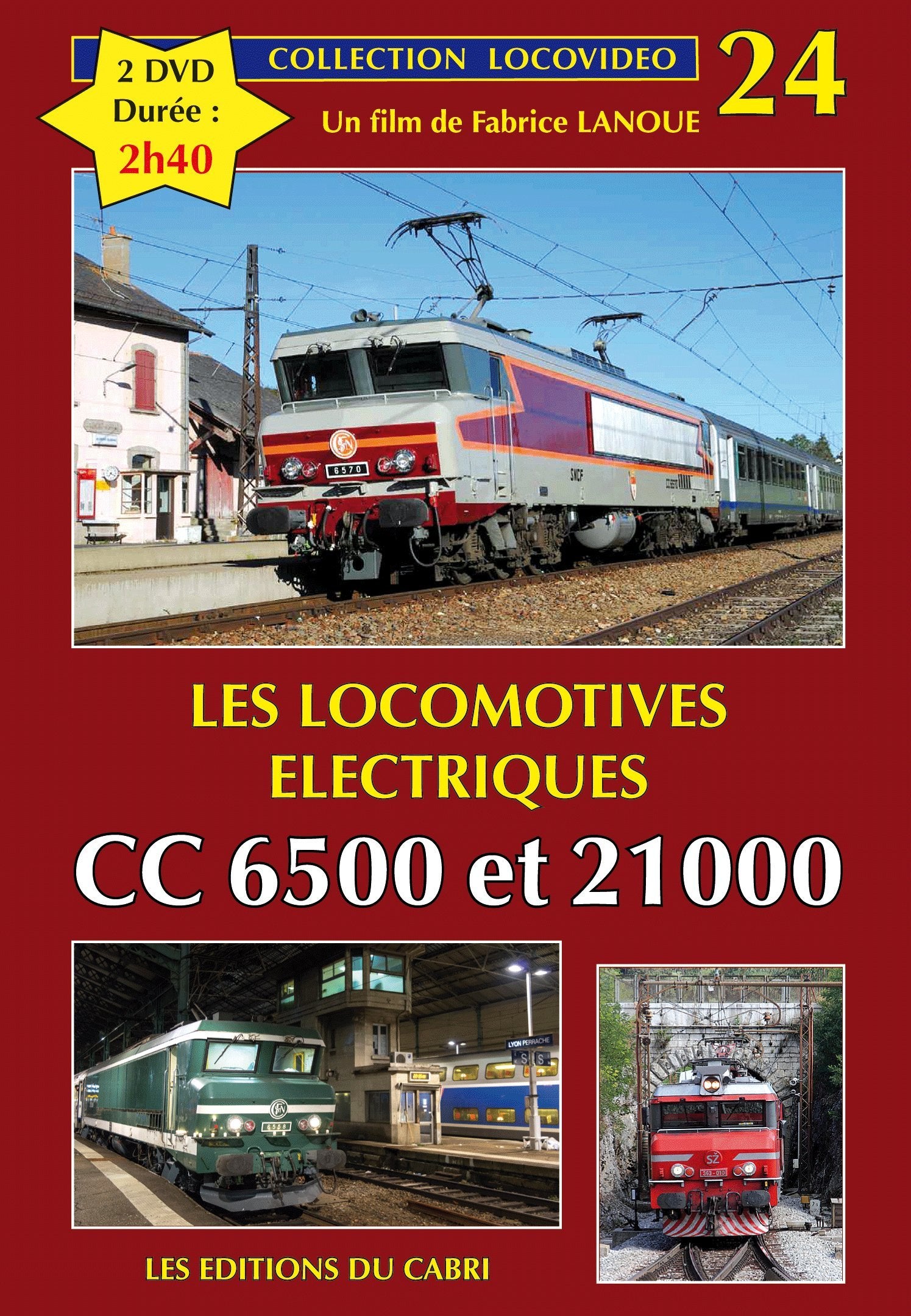 DVD Les locomotives électriques CC-6500 et 21000 