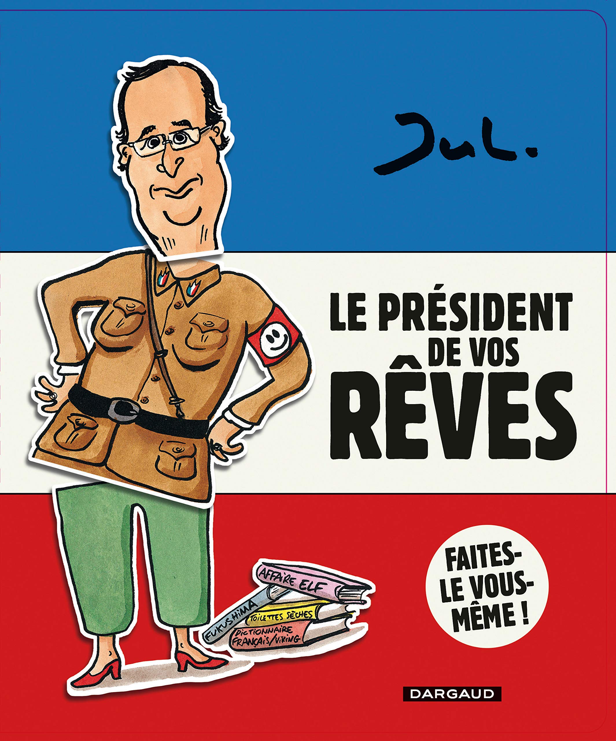 LE PRESIDENT DE VOS REVES 9782205069495