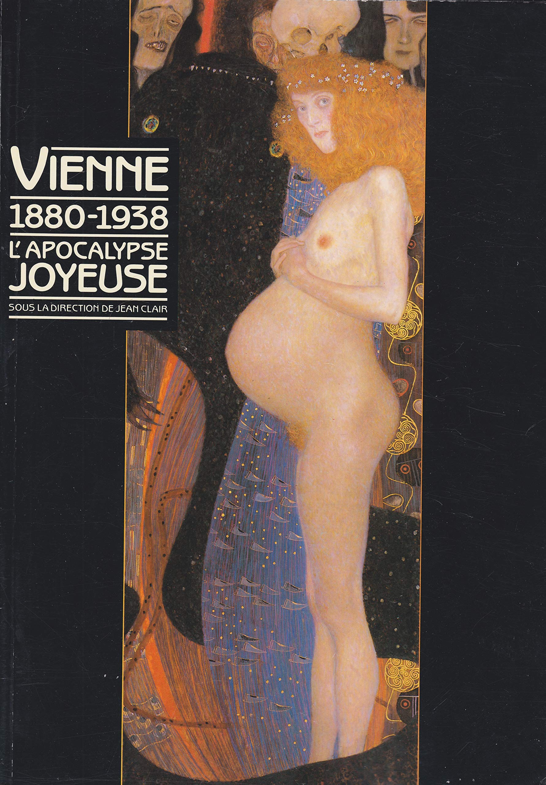 Vienne 1880-1938 L'apocalypse joyeuse 9782858503223