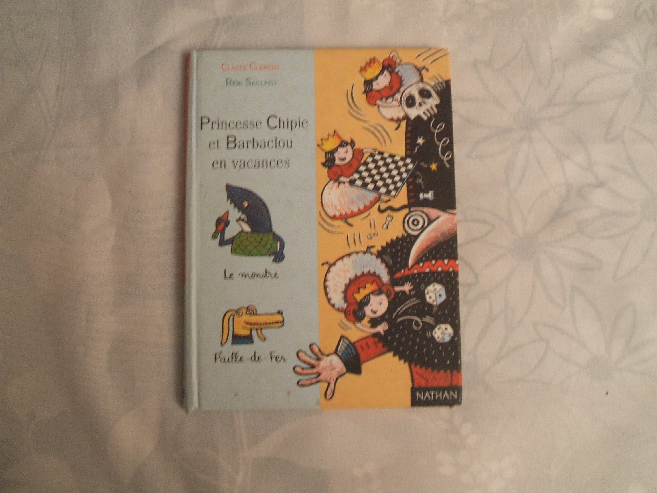 Princesse Chipie et Barbaclou en vacances 9782092824597