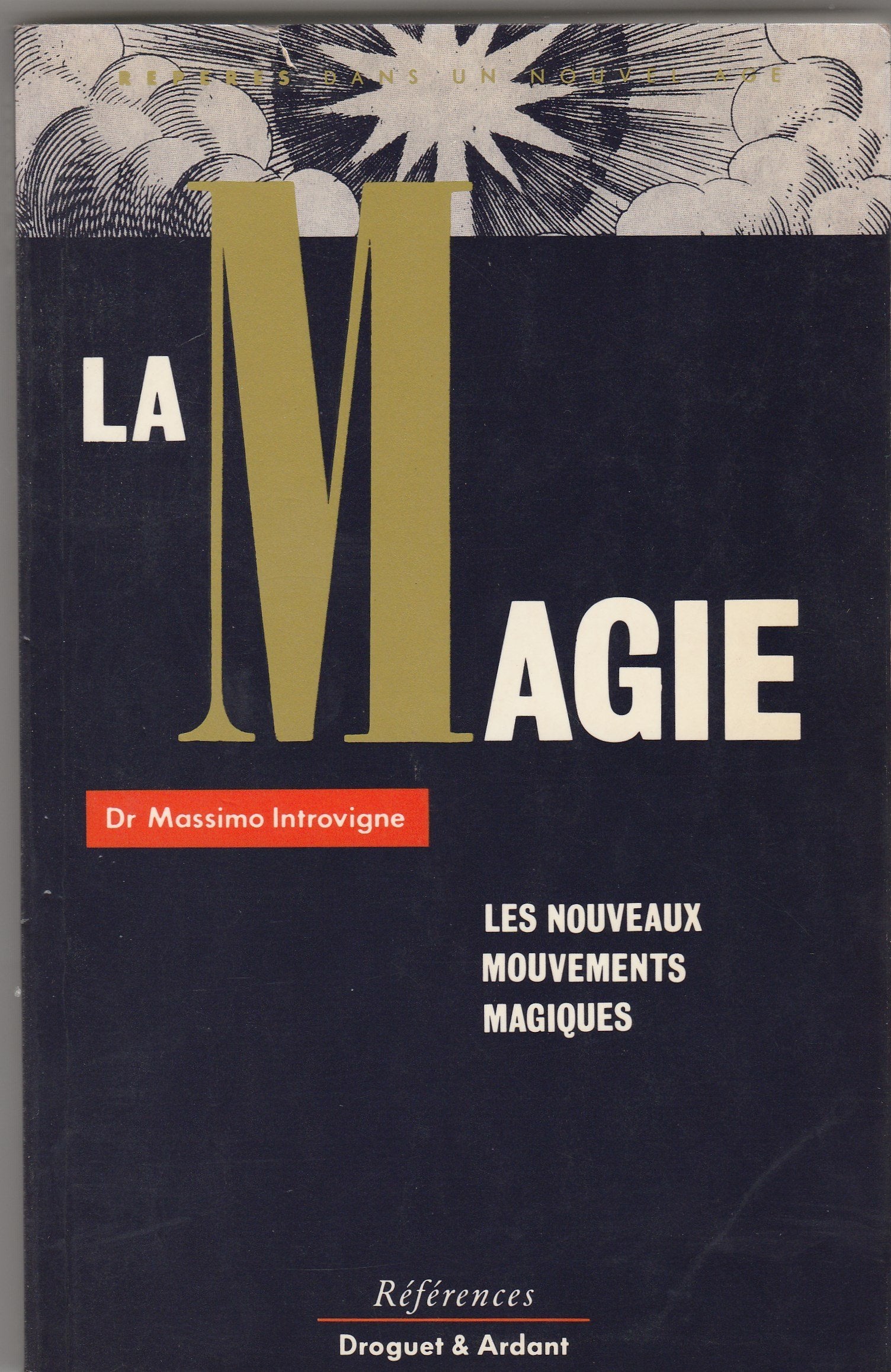 La magie : les nouveaux mouvements magiques 9782704105960