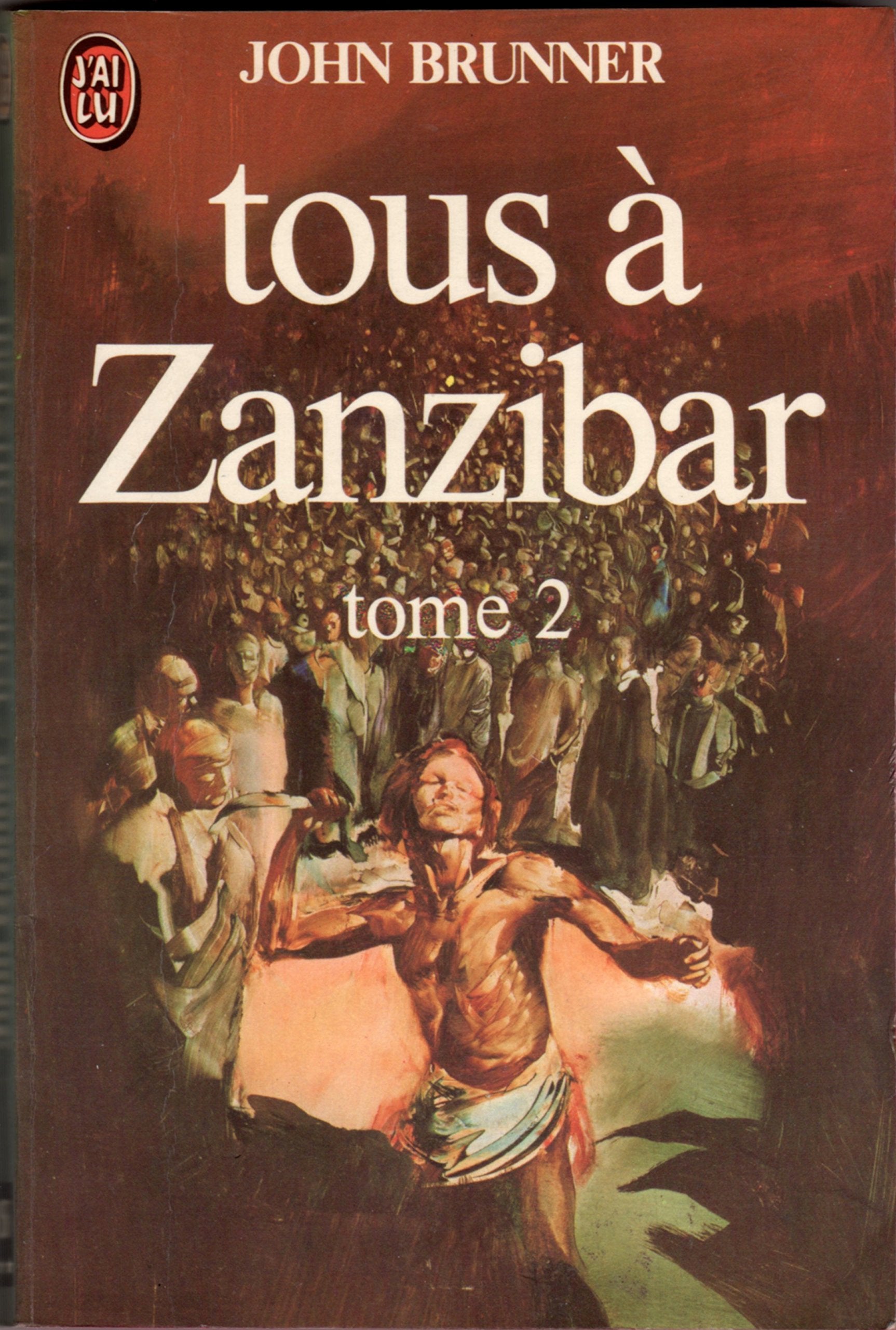 Tous à Zanzibar (Tome 2) 9782277211051