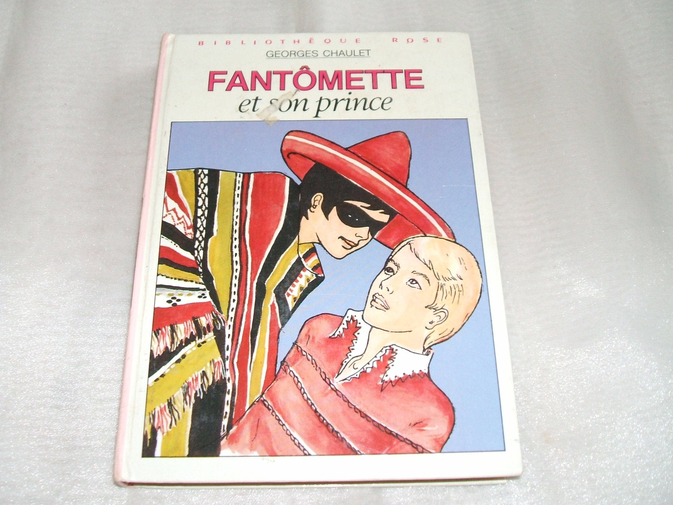 Fantômette et son prince : Collection : Bibliothèque rose cartonnée & illustrée 9782010019395