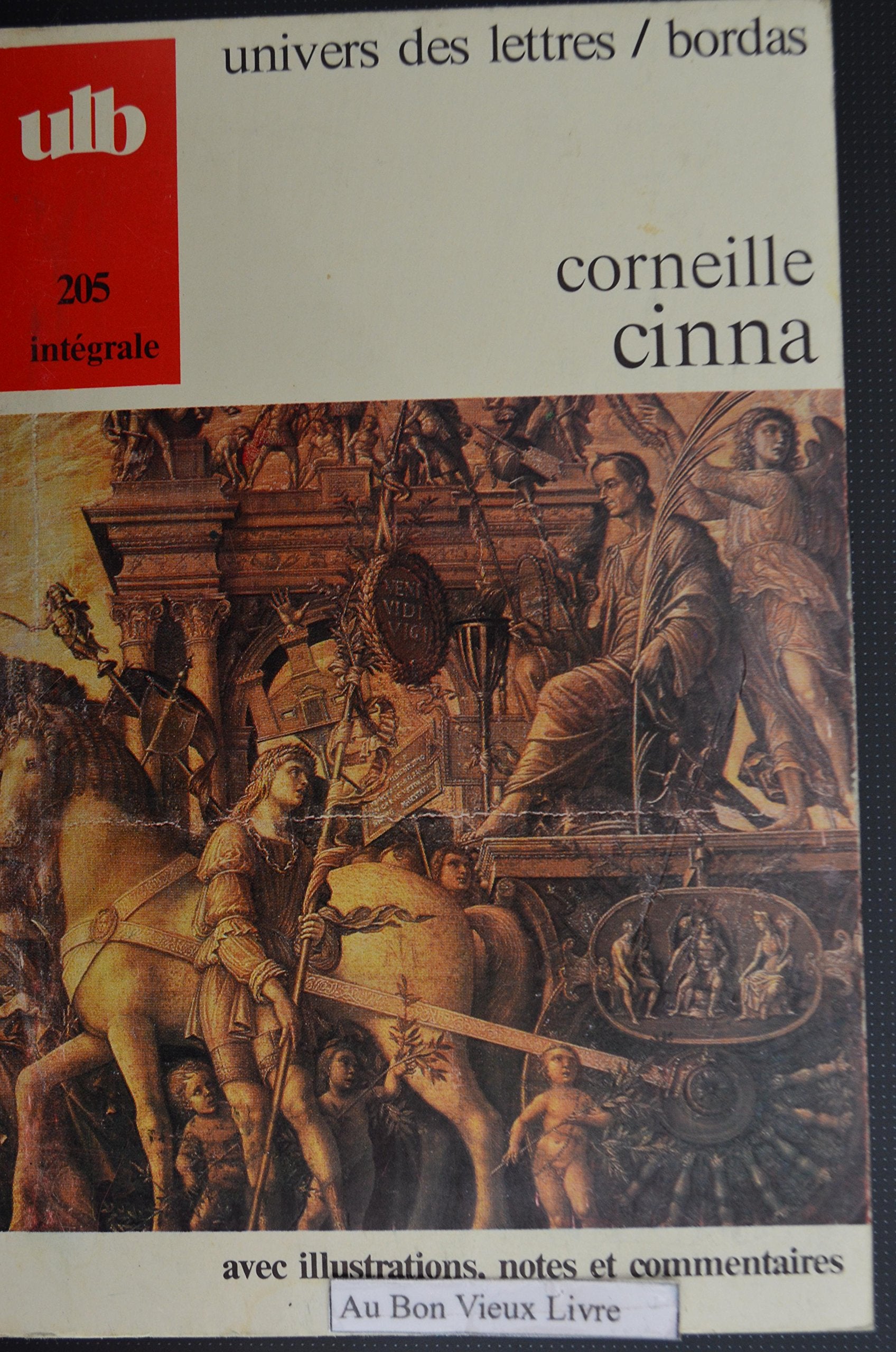 CORNEILLE/ULB CINNA (Ancienne Edition) 9782040160173