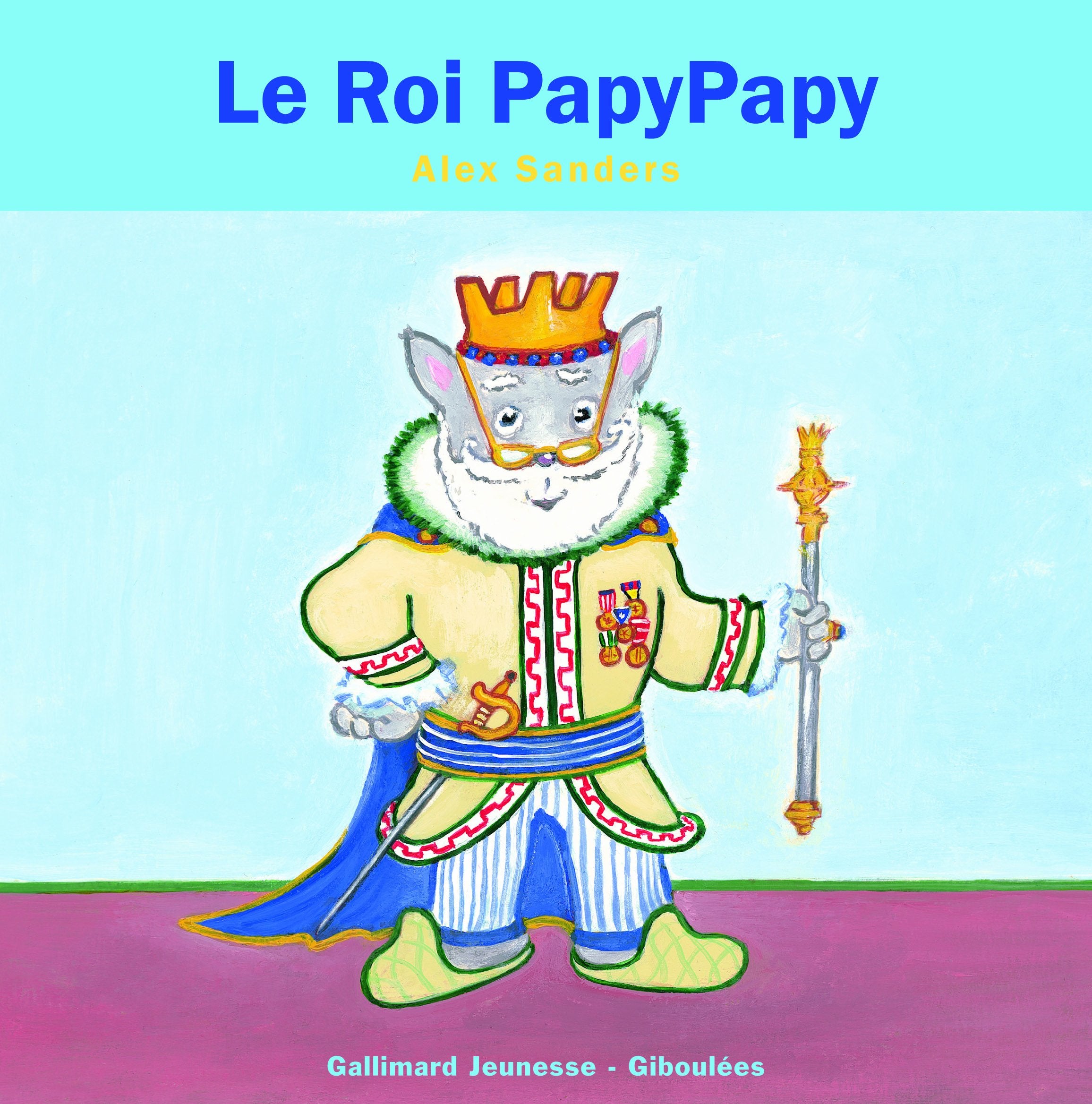 LE ROI PAPYPAPY 9782070634910