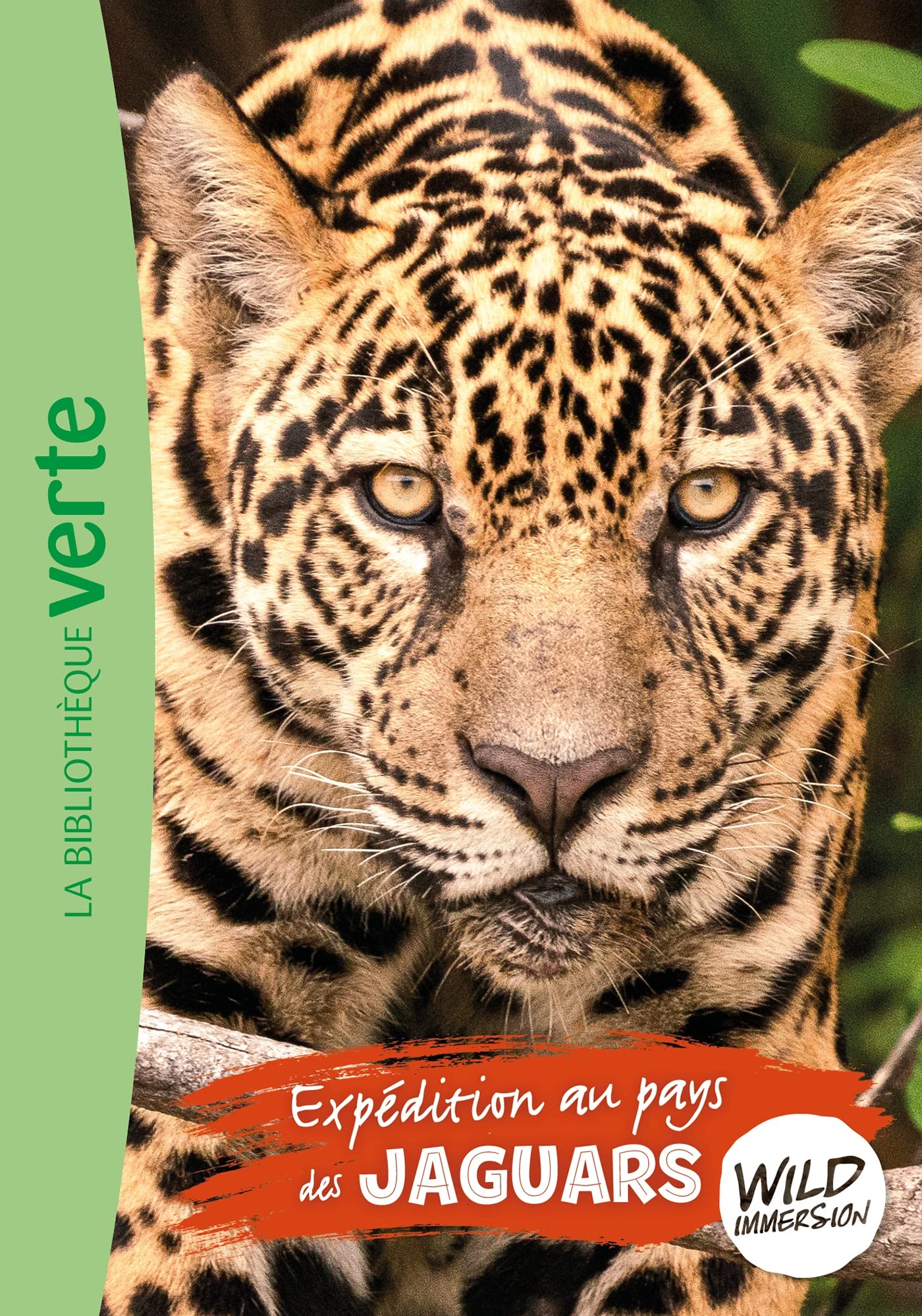 Wild Immersion 09 - Expédition au pays des jaguars 9782017132806