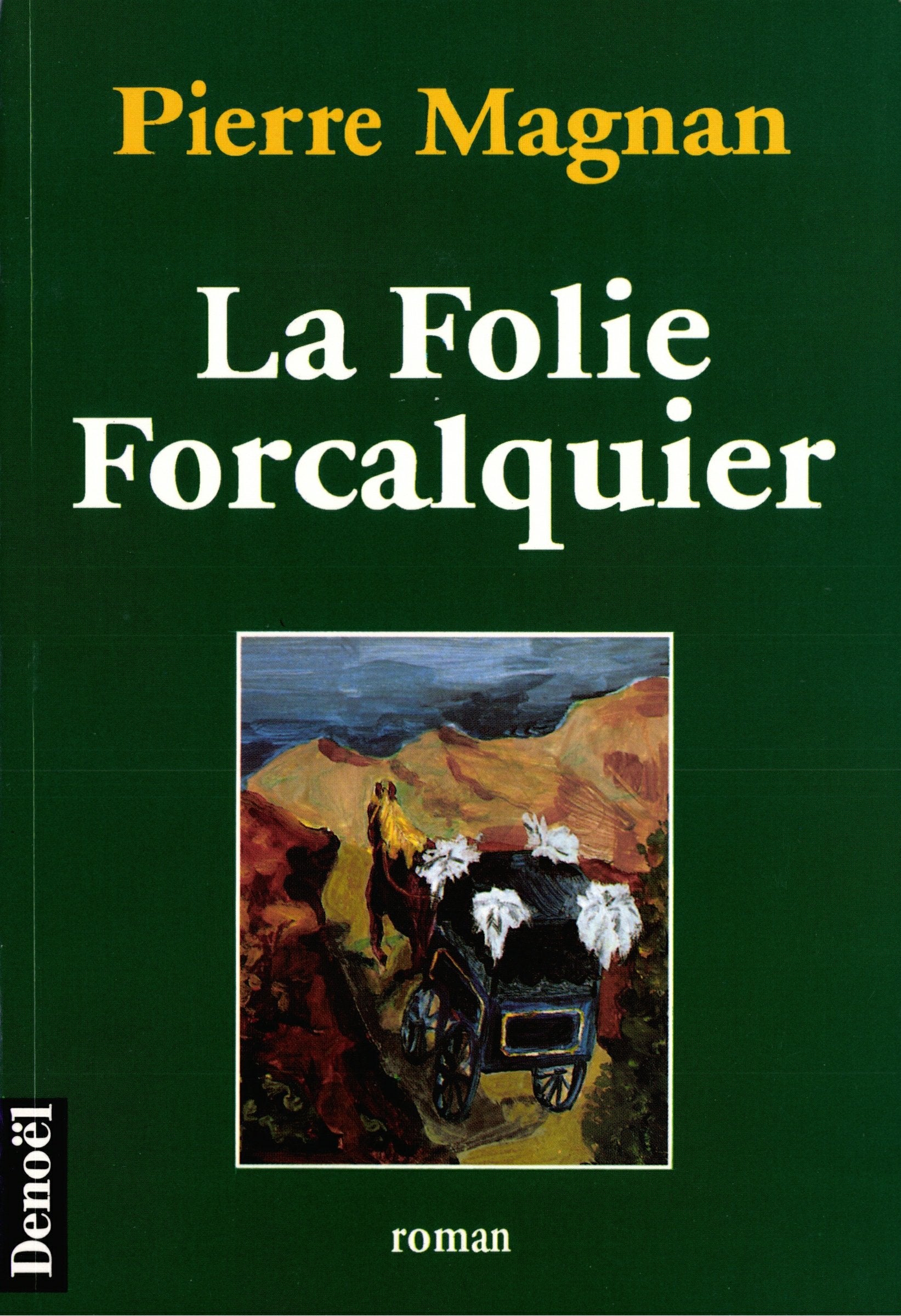 La Folie Forcalquier 9782724290721