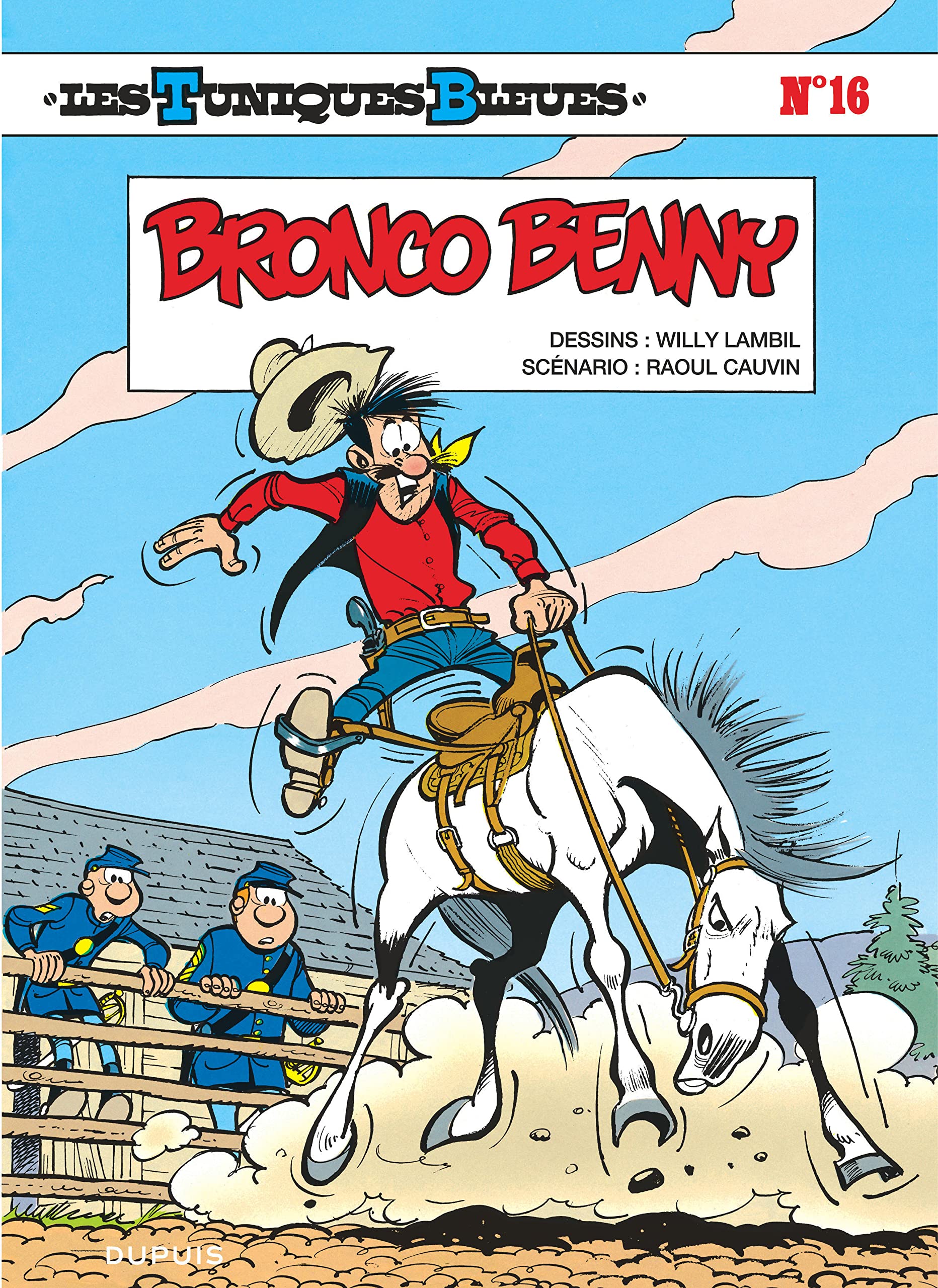 Les Tuniques bleues, tome 16 : Bronco Benny 9782800108735