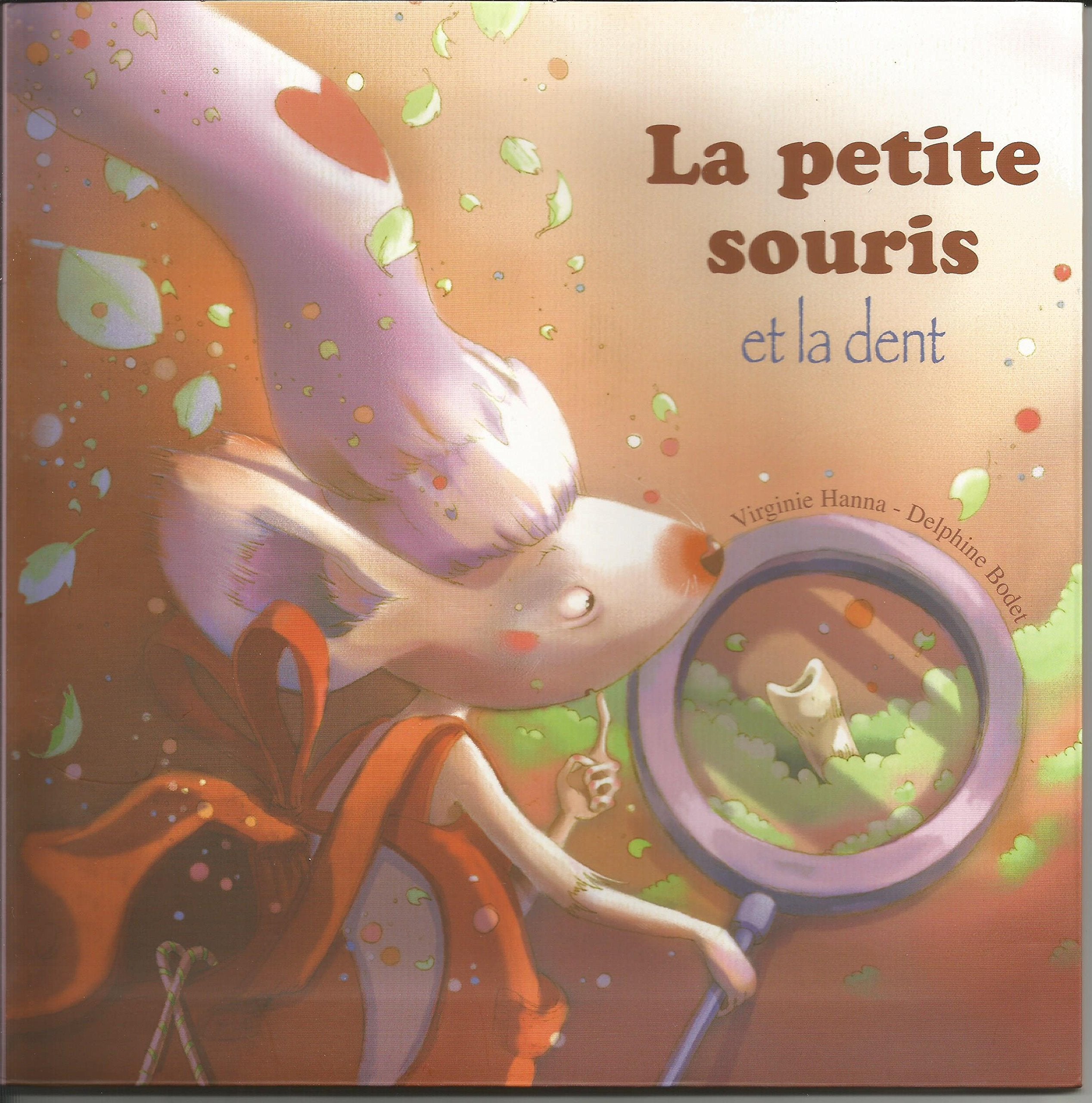 La petite souris et la dent 9782298076684