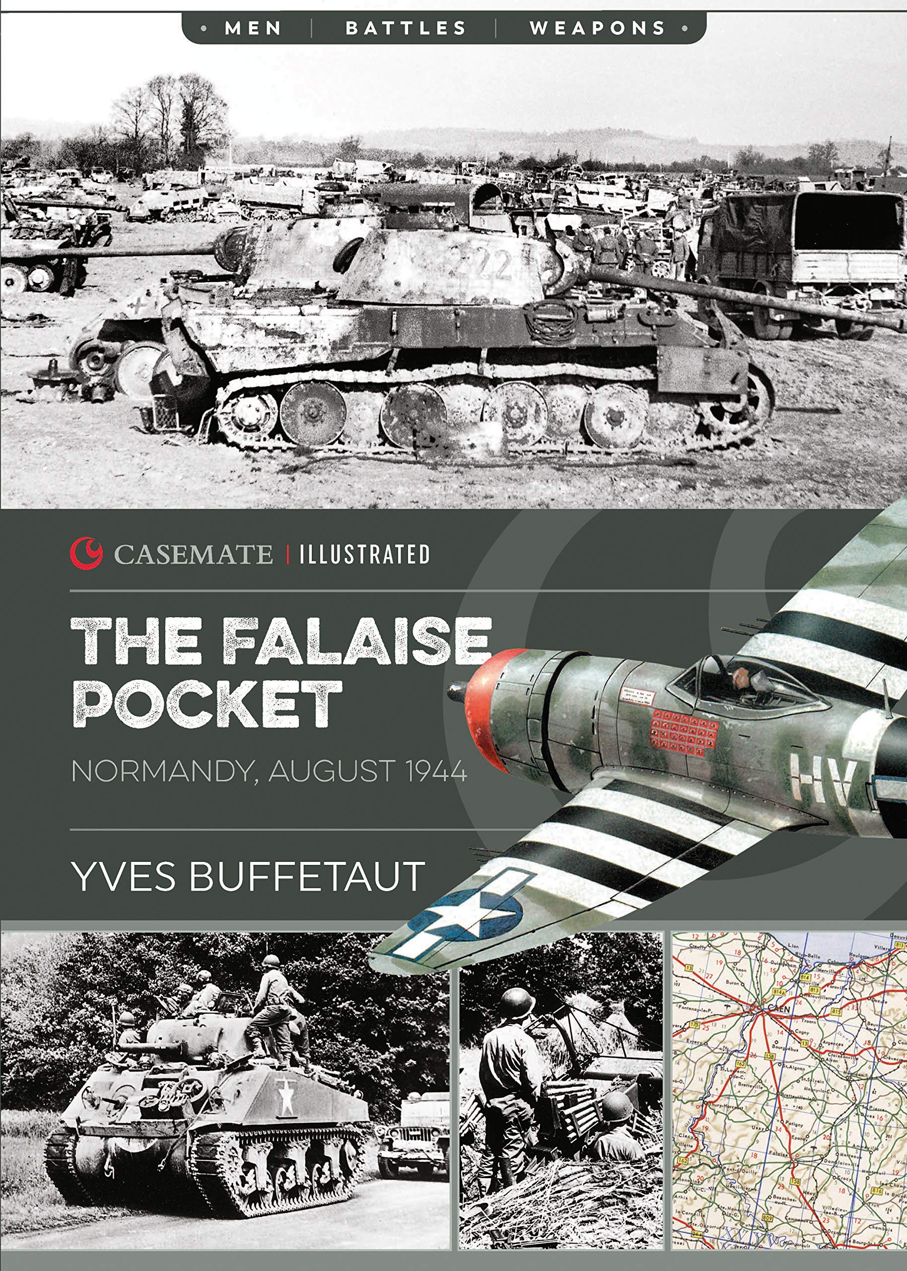 The Falaise Pocket: Normandy, August 1944 9781612007274