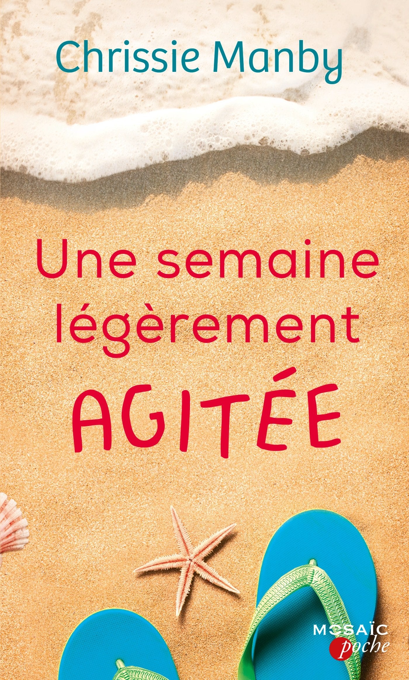 Une semaine légèrement agitée 9782280358484