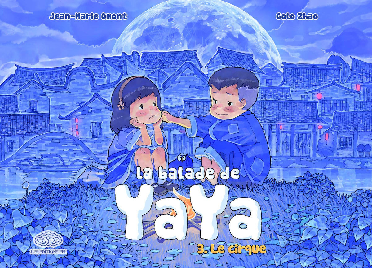 La balade de Yaya, tome 3. Le cirque 9782359660272